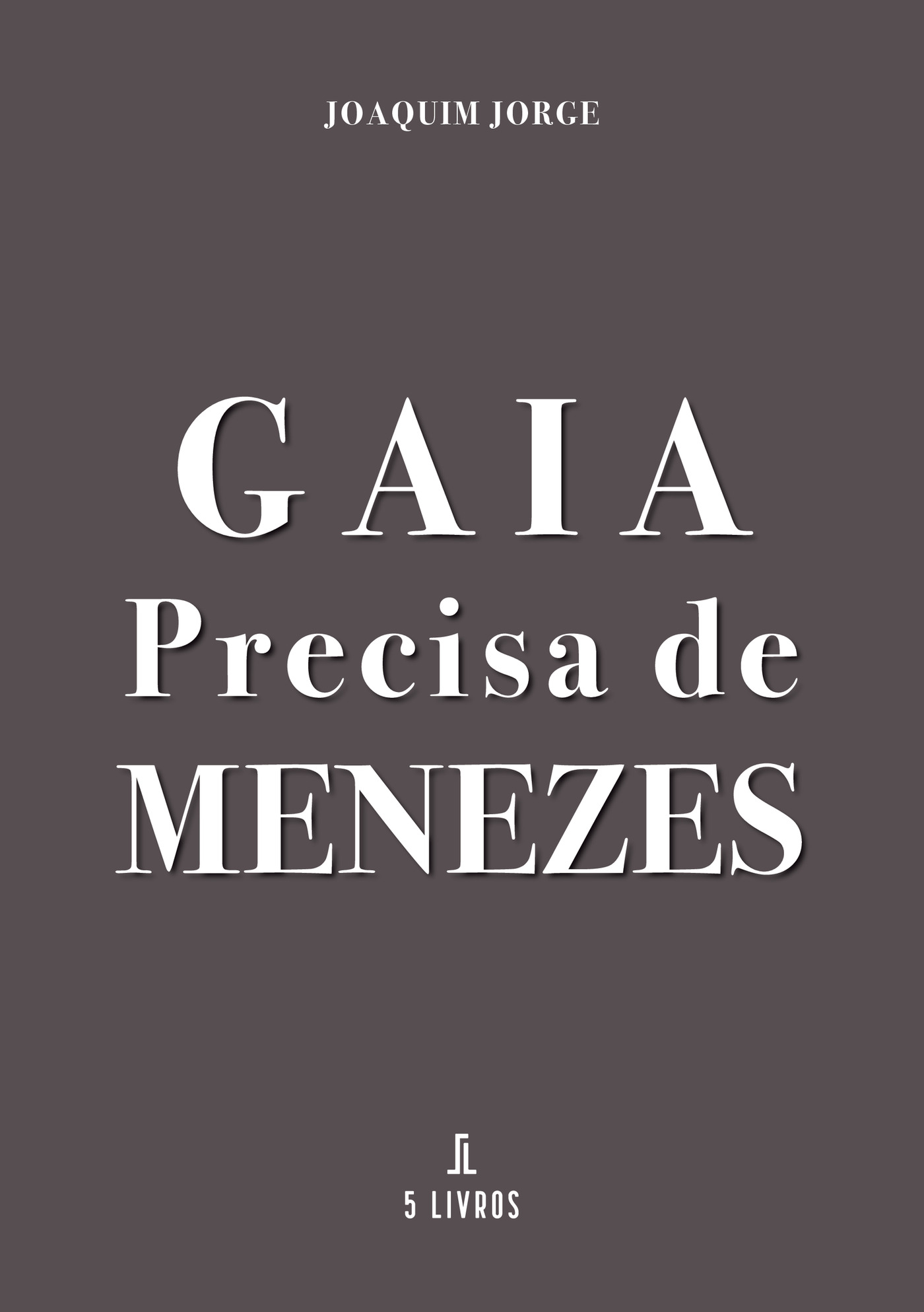 Portada de Gaia precisa de Menezes