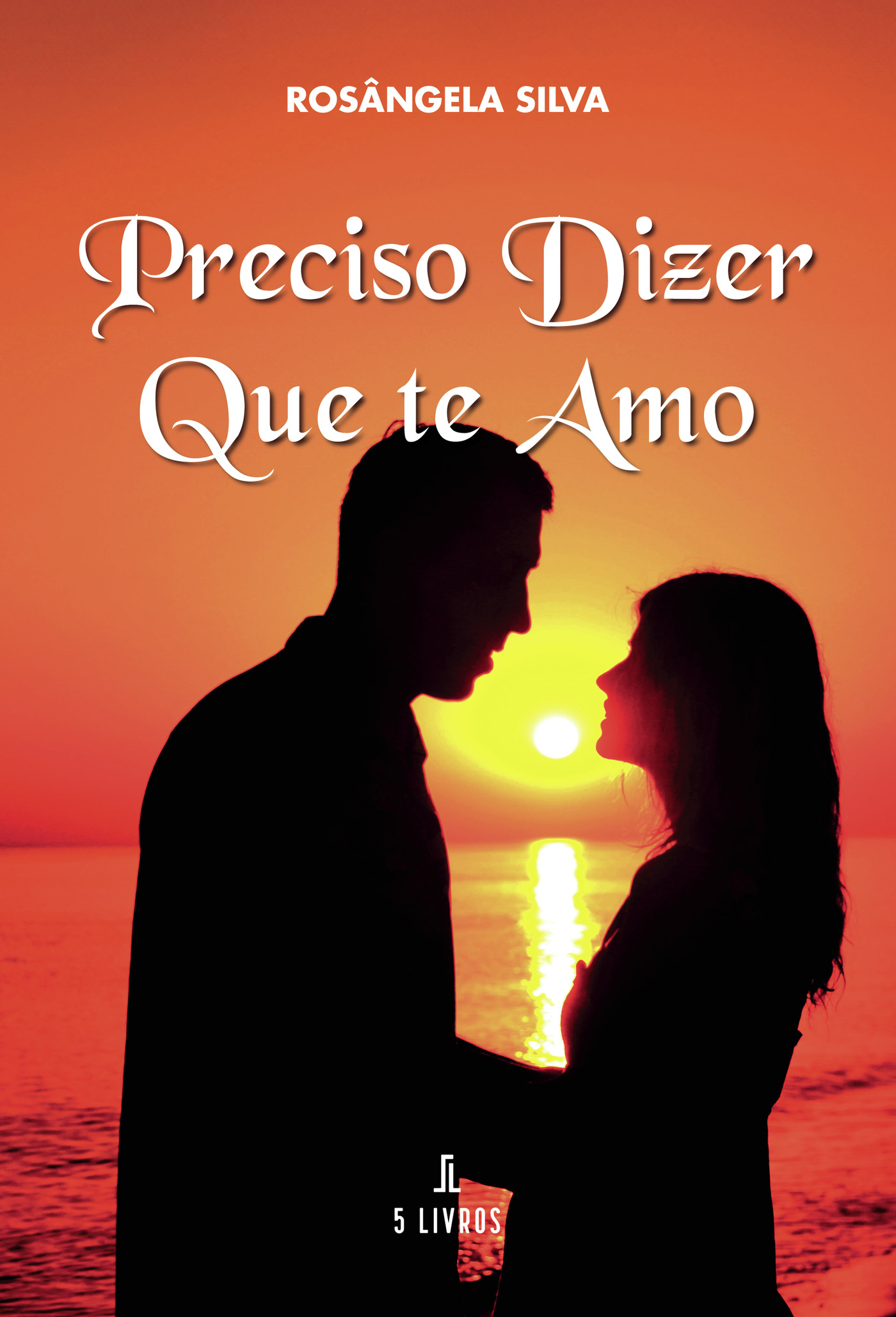Portada de Preciso Dizer Que Te Amo