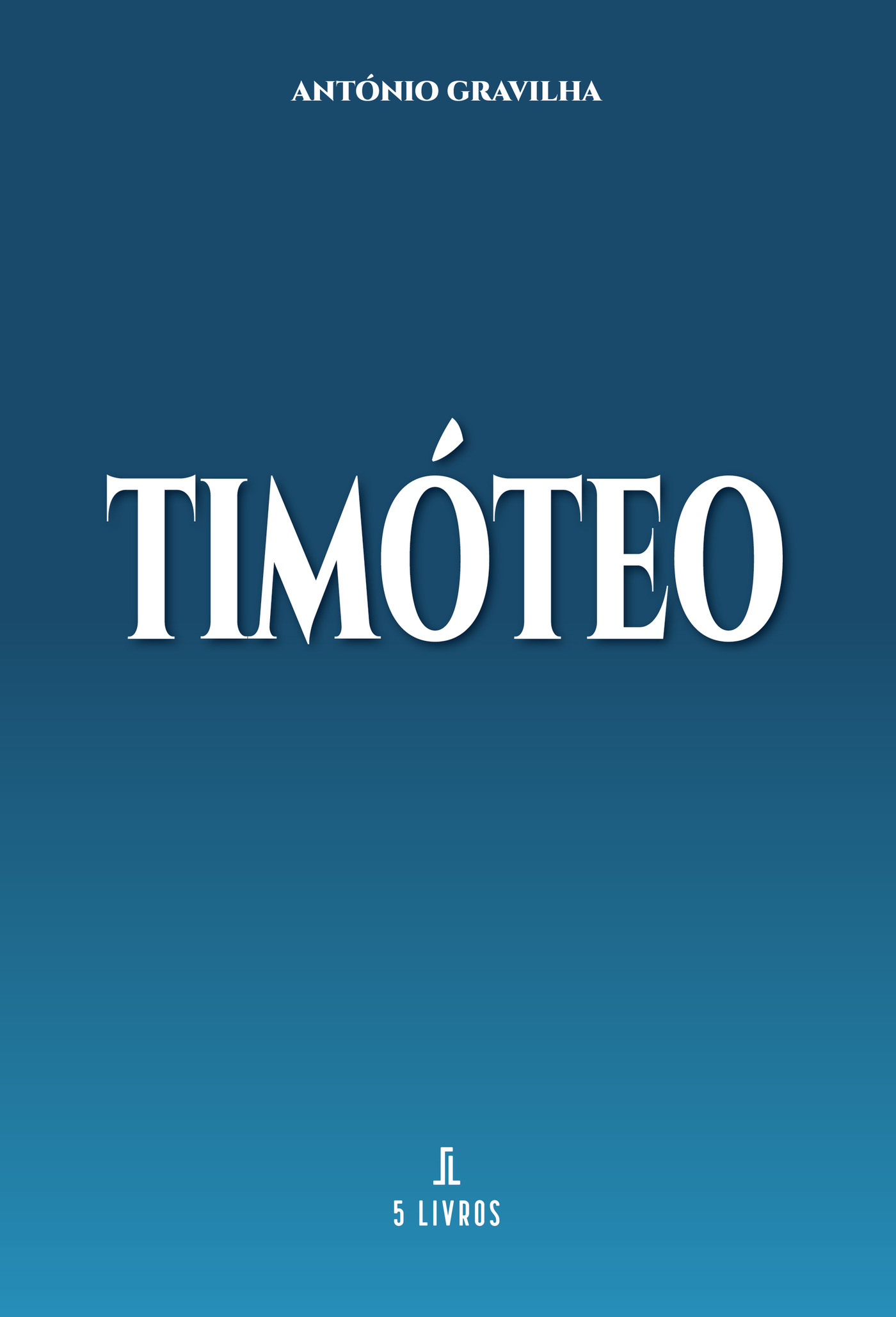 Portada de Timóteo · António Gravilha