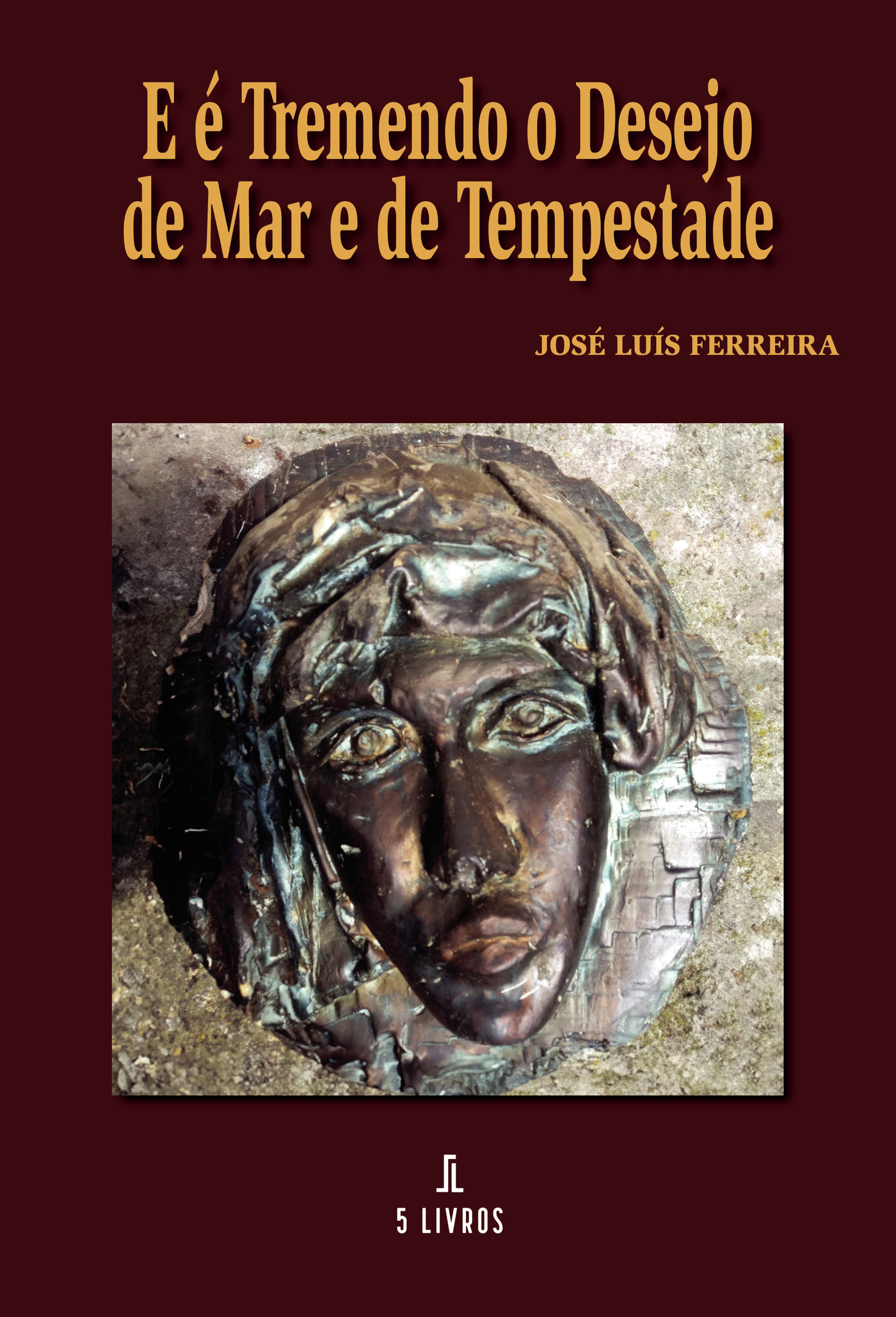 Portada de E é tremendo o desejo de mar e de tempestade