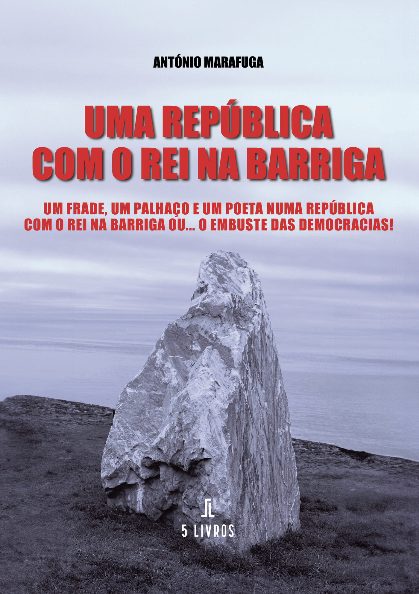Portada de Uma República com o rei na barriga