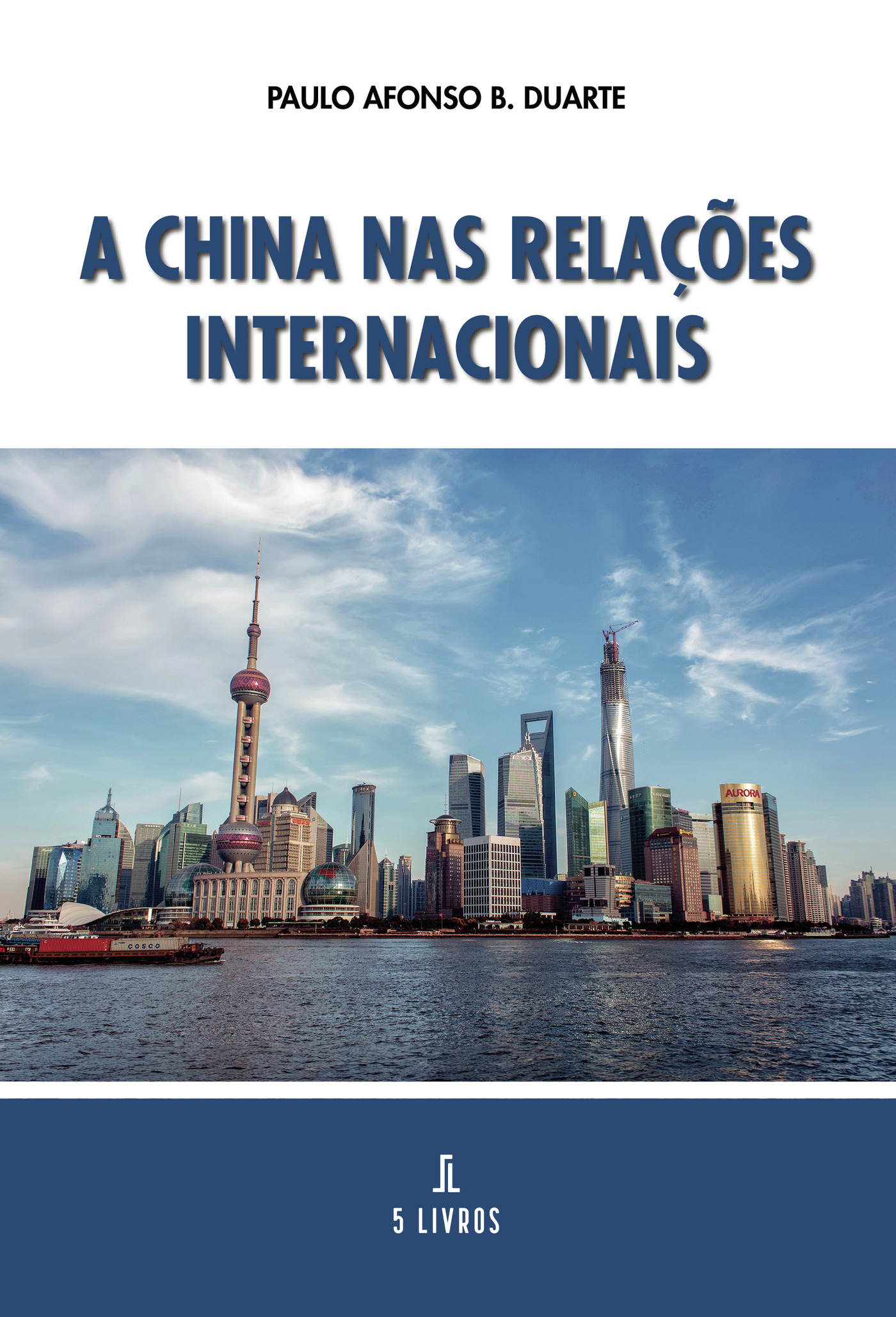 Portada de A China Nas RelaÛçÛões Internacionais