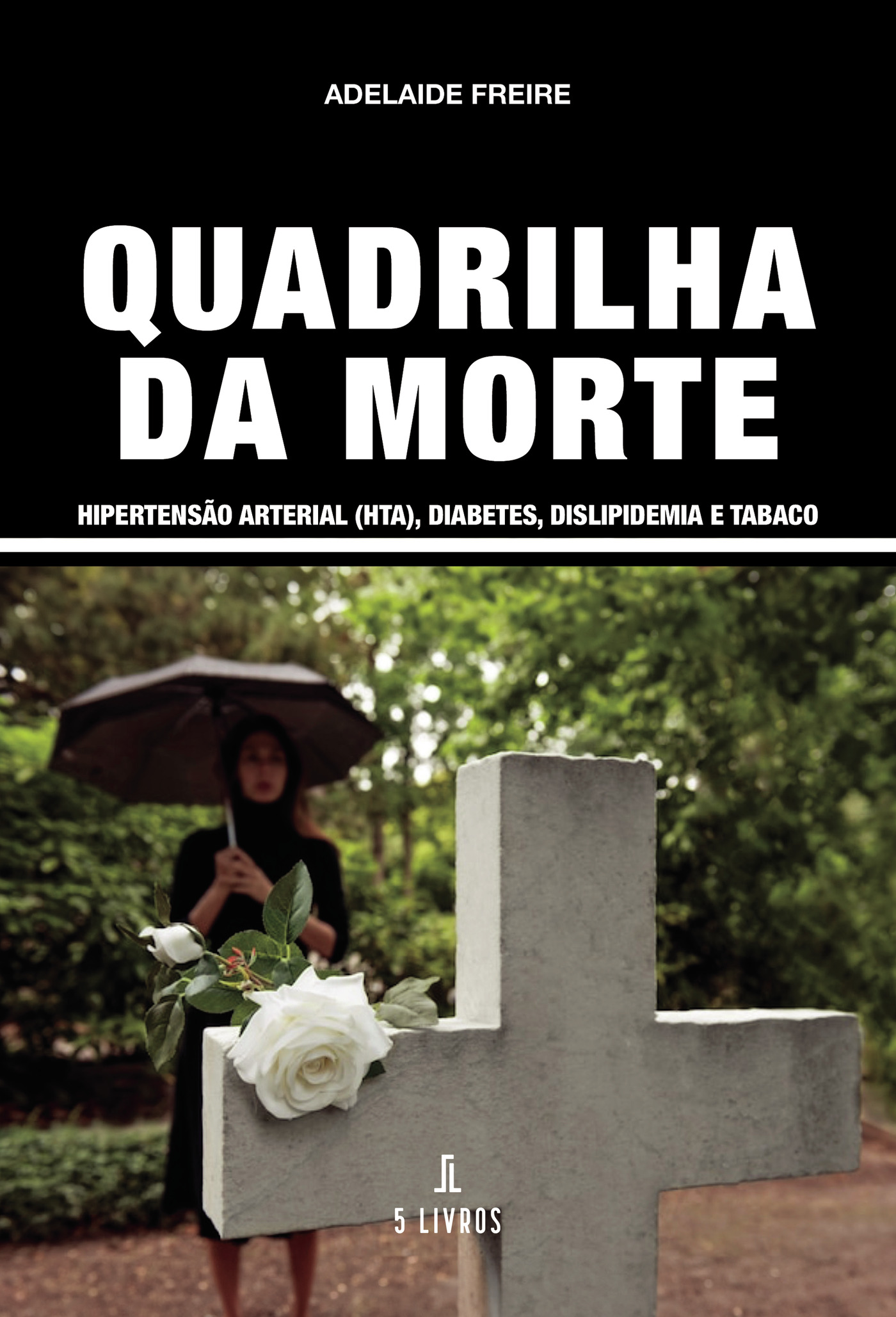 Portada de Quadrilha da Morte