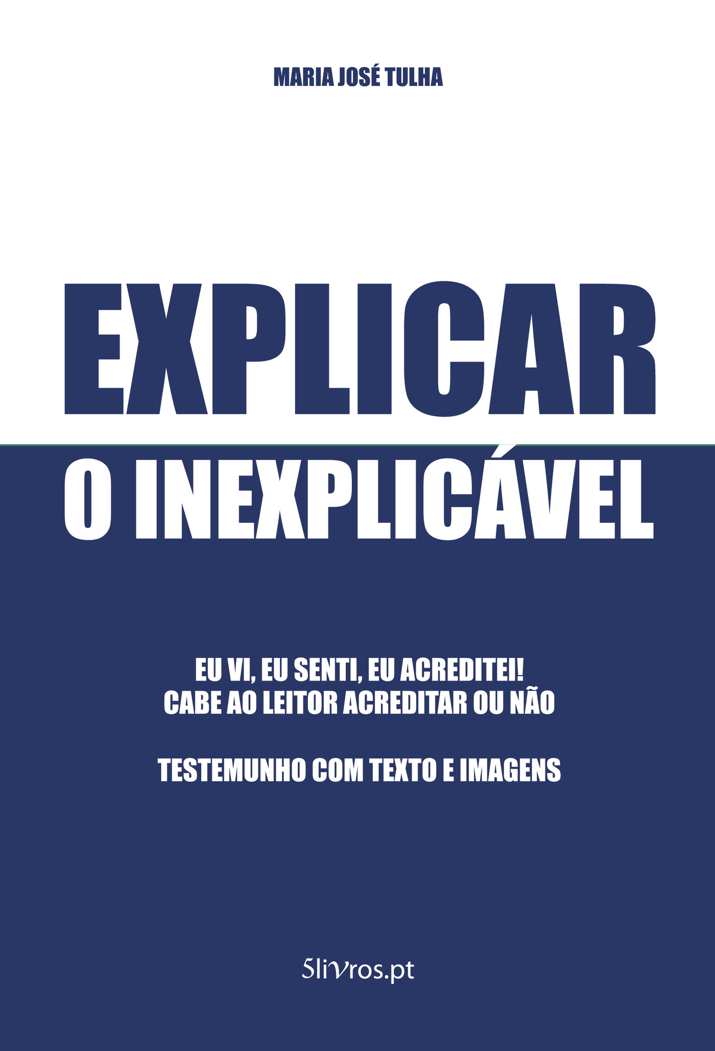 Portada de Explicar o Inexplicável