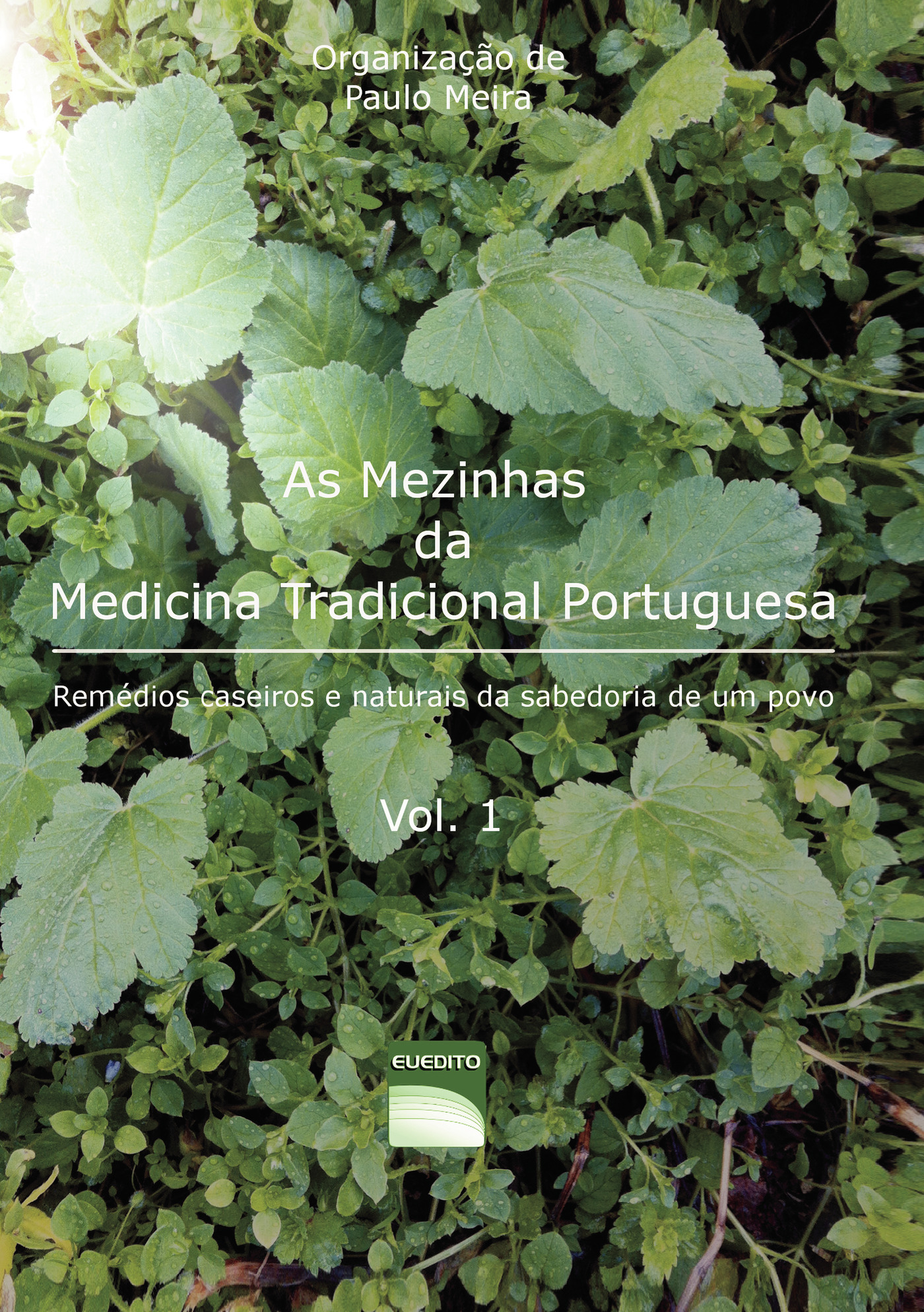 Portada de As Mezinhas da Medicina Tradicional Portuguesa - Vol 1