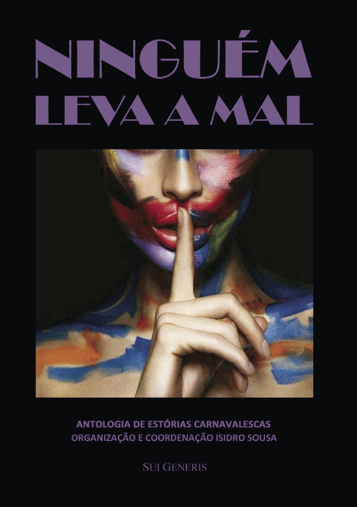 Portada de Ninguém Leva a Mal