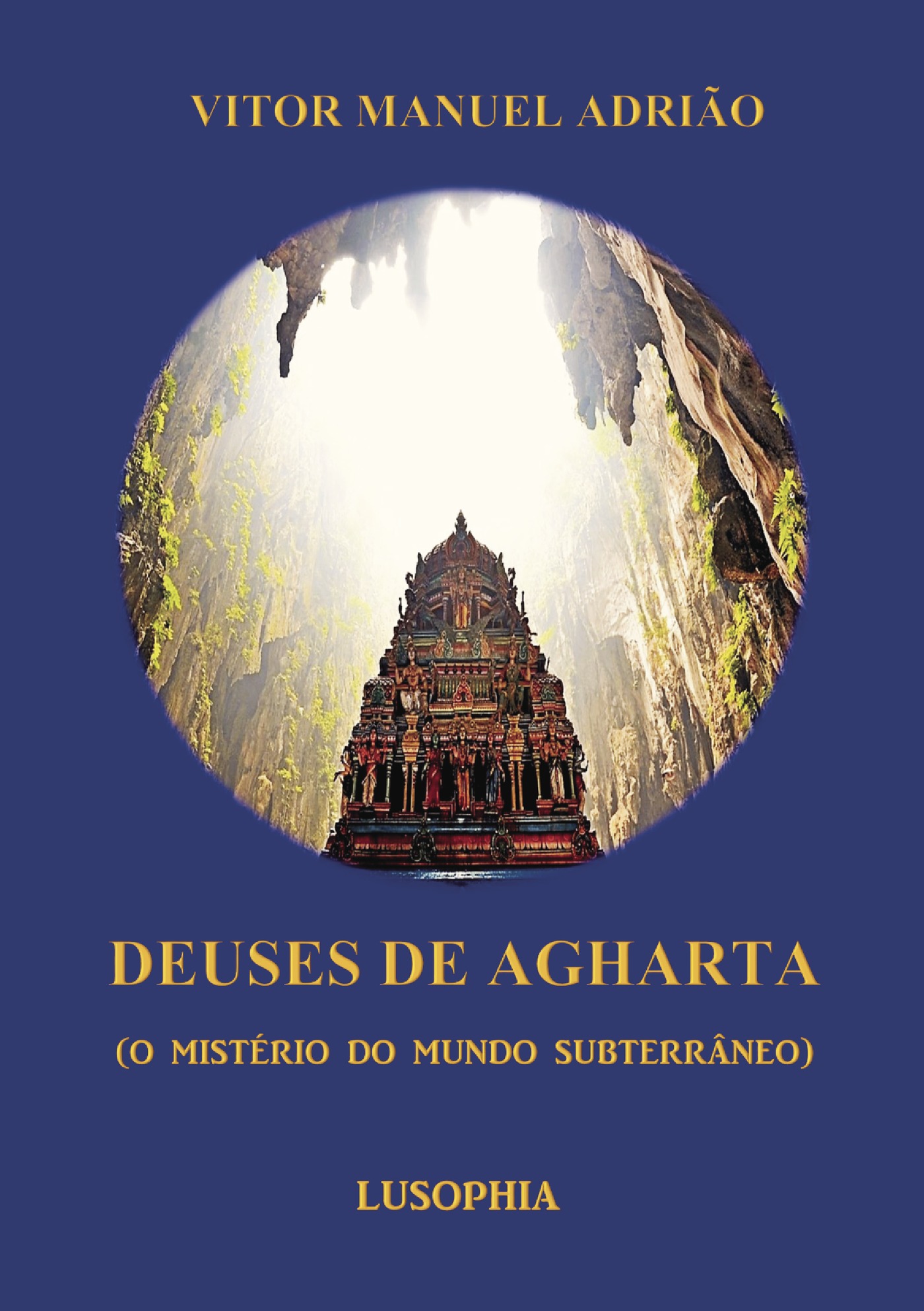Portada de Deuses de Agharta (O Mistério do Mundo SubterrÛâneo)