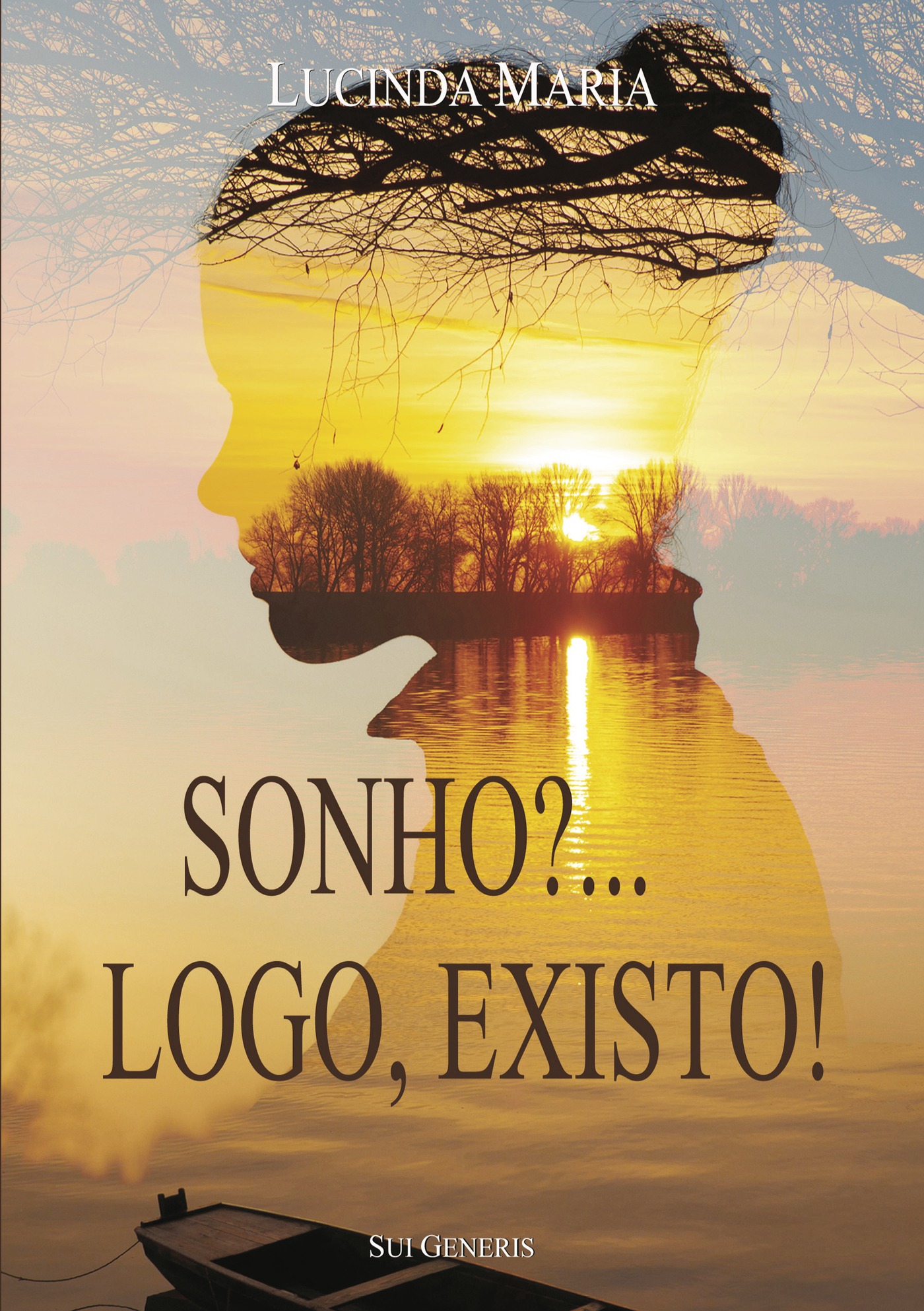 Portada de Sonho? Logo, Existo!