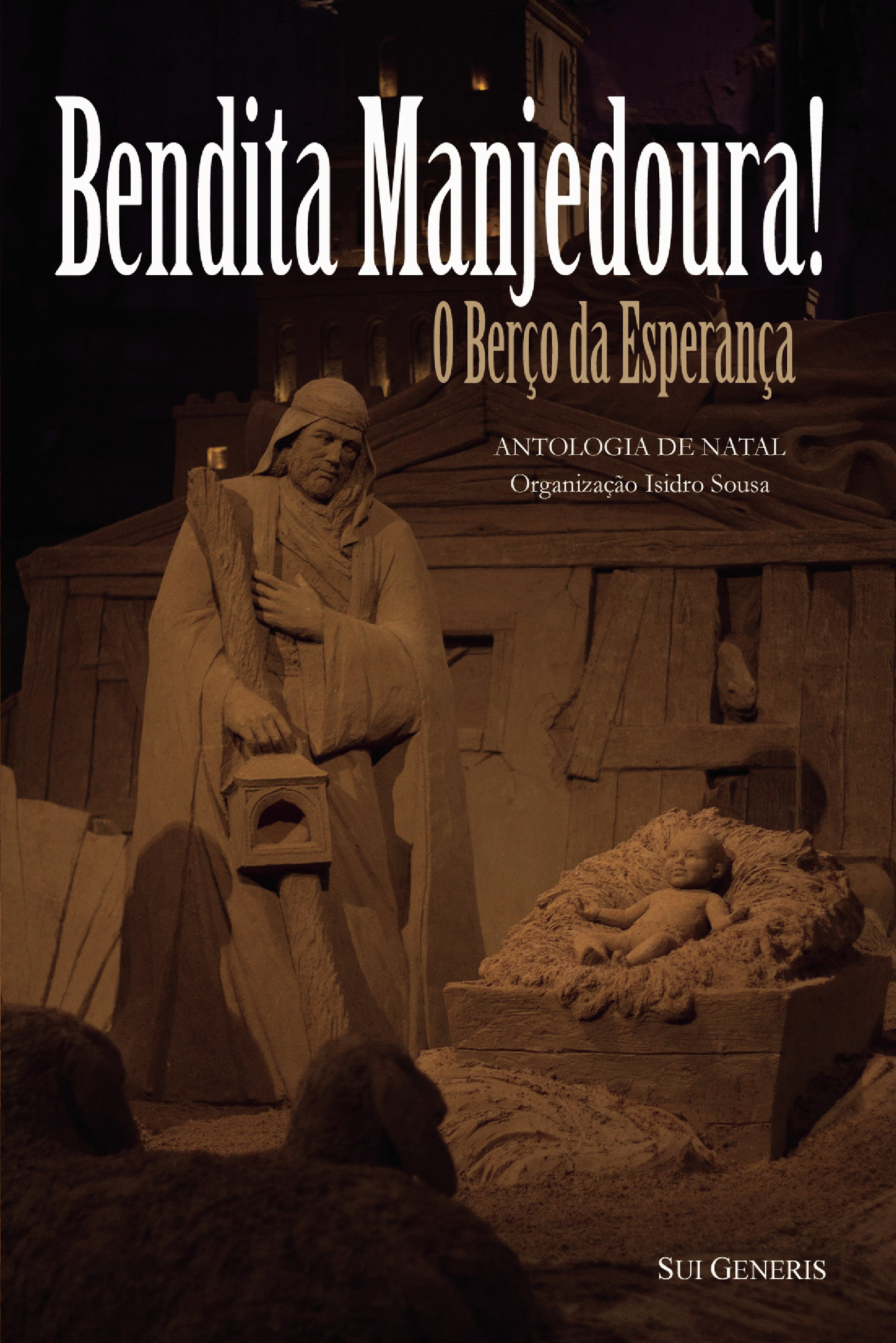Portada de Bendita Manjedoura!