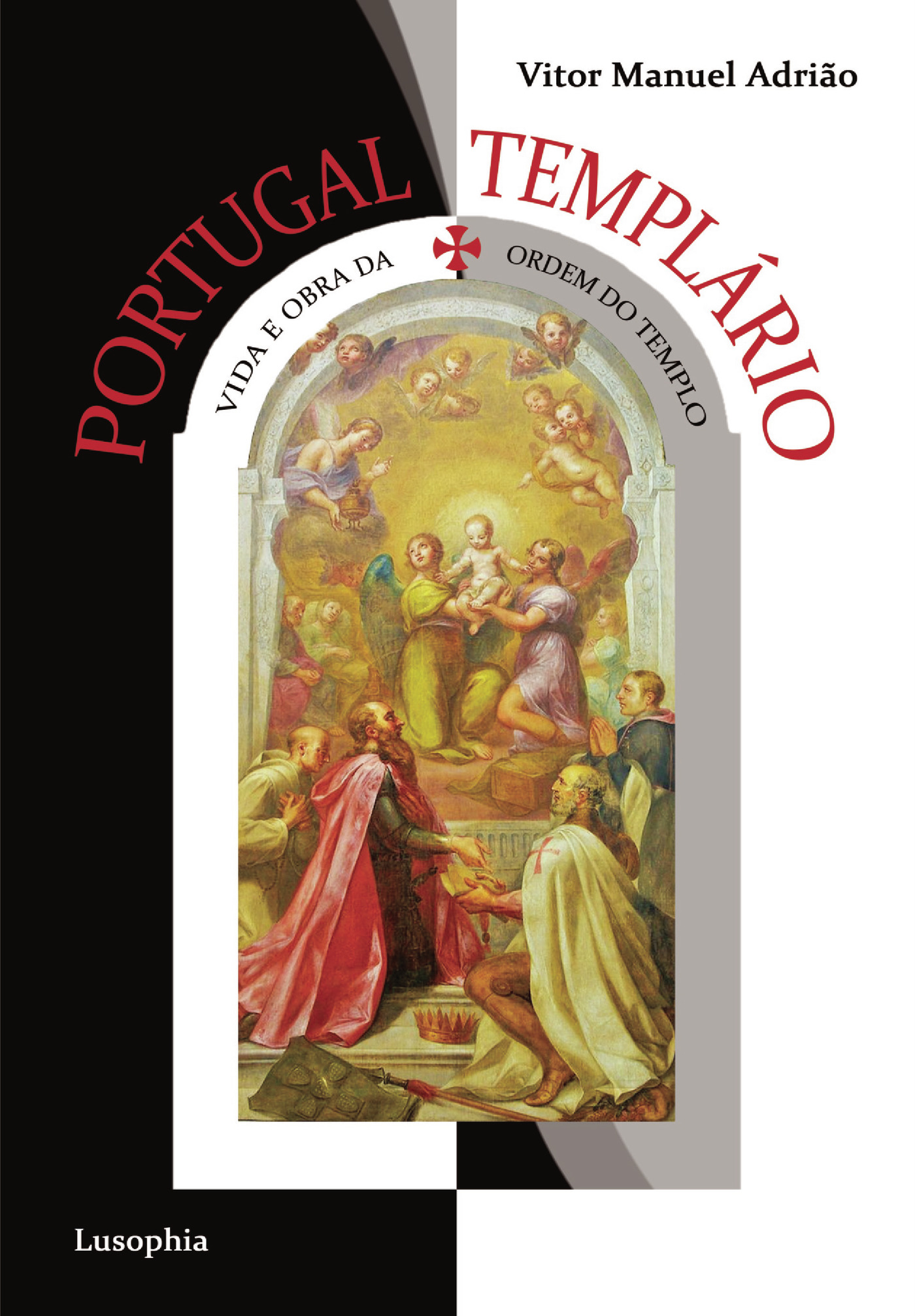 Portada de Portugal Templário (Vida e Obra da Ordem do Templo)