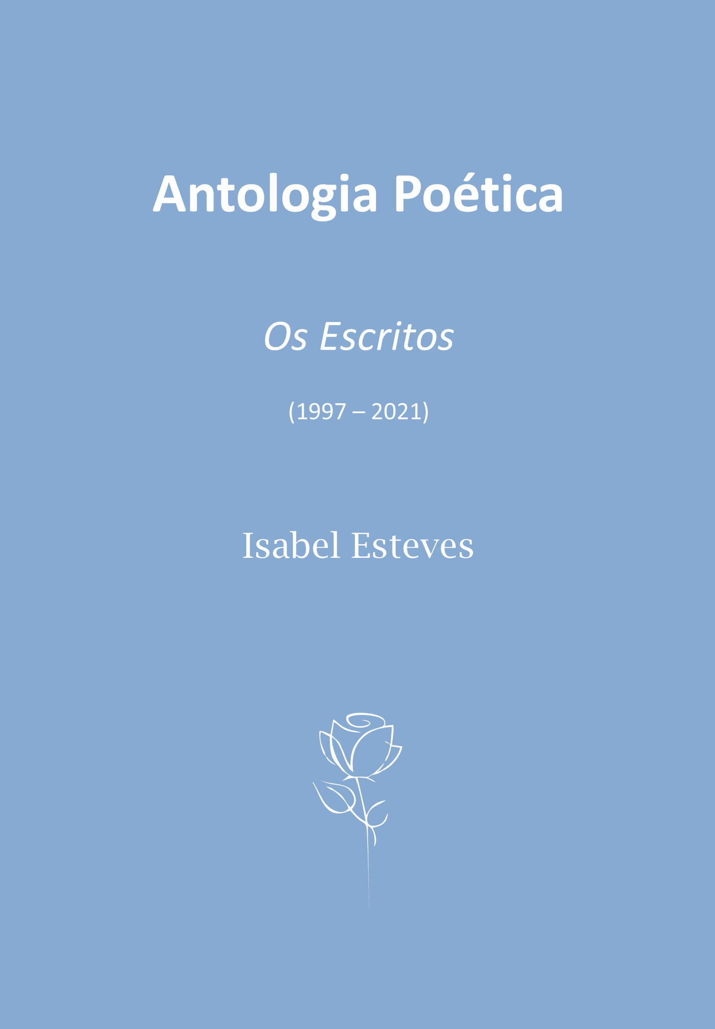 Portada de Antologia Poética Os Escritos (1997 2021)