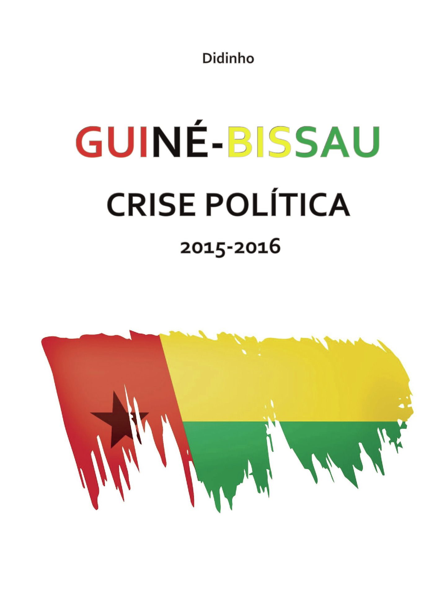 Portada de GUINÉ-BISSAU CRISE POLÍTICA 2015-2016