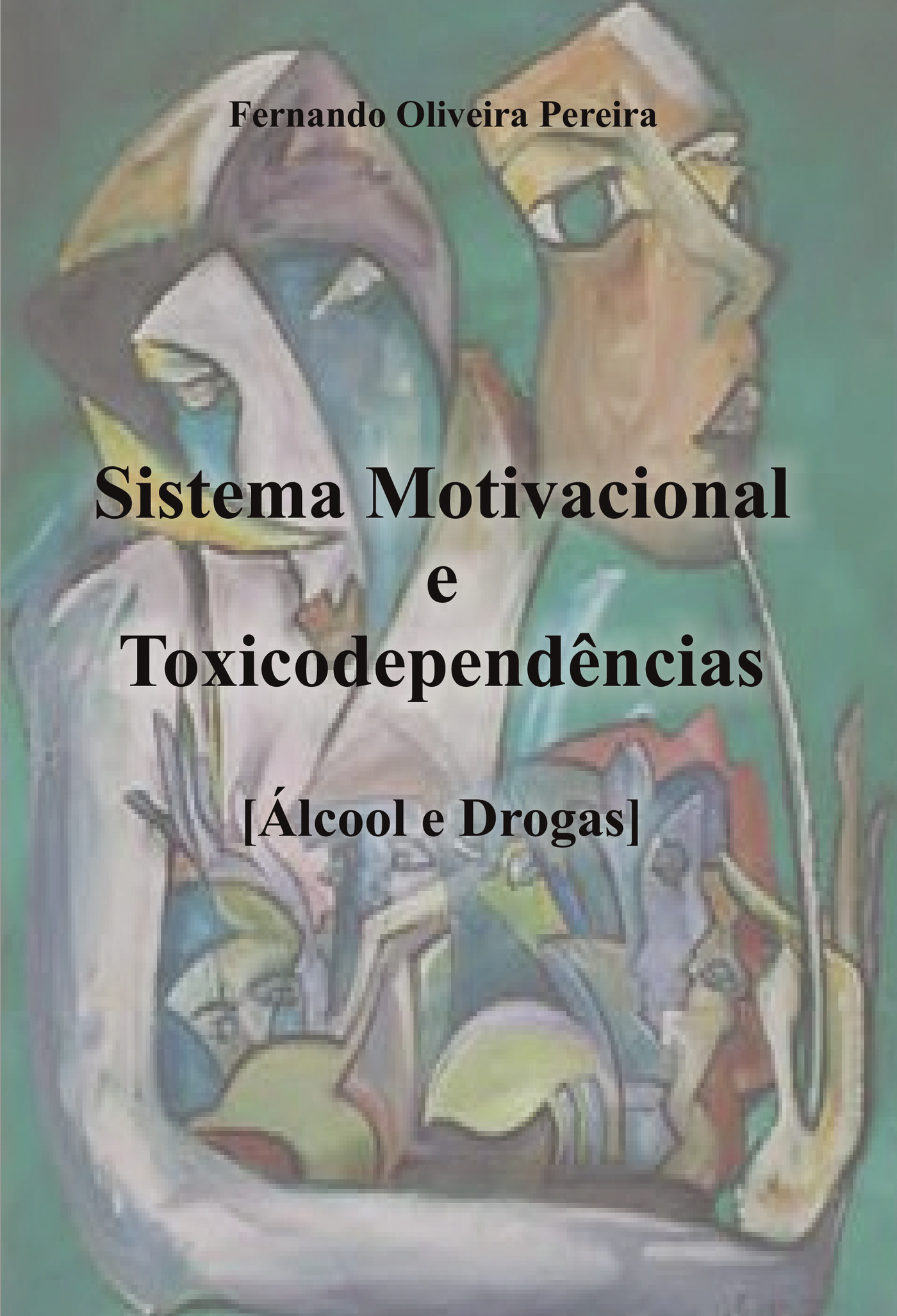 Portada de Sistema Motivacional e ToxicodependÛªncias