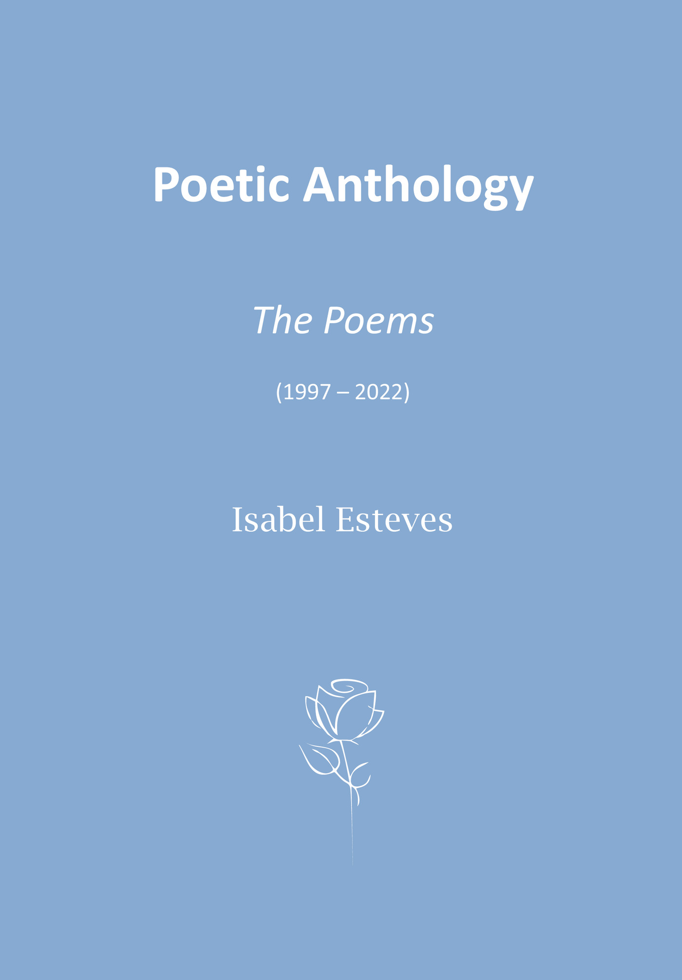 Portada de Poetic Anthology The Poems (1997 2022)