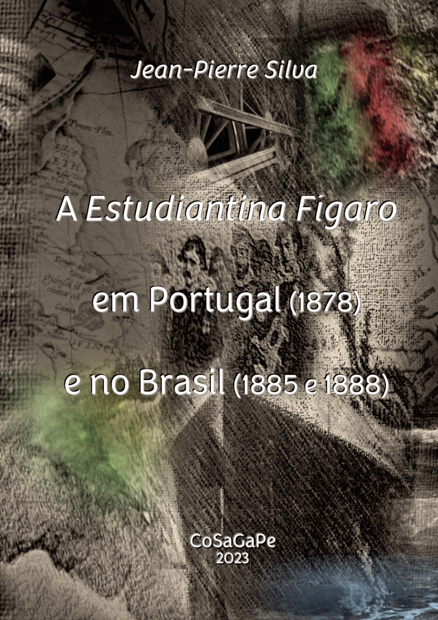 Portada de A Estudiantina Fígaro em Portugal (1878) e no Brasil (1885 e 1888)