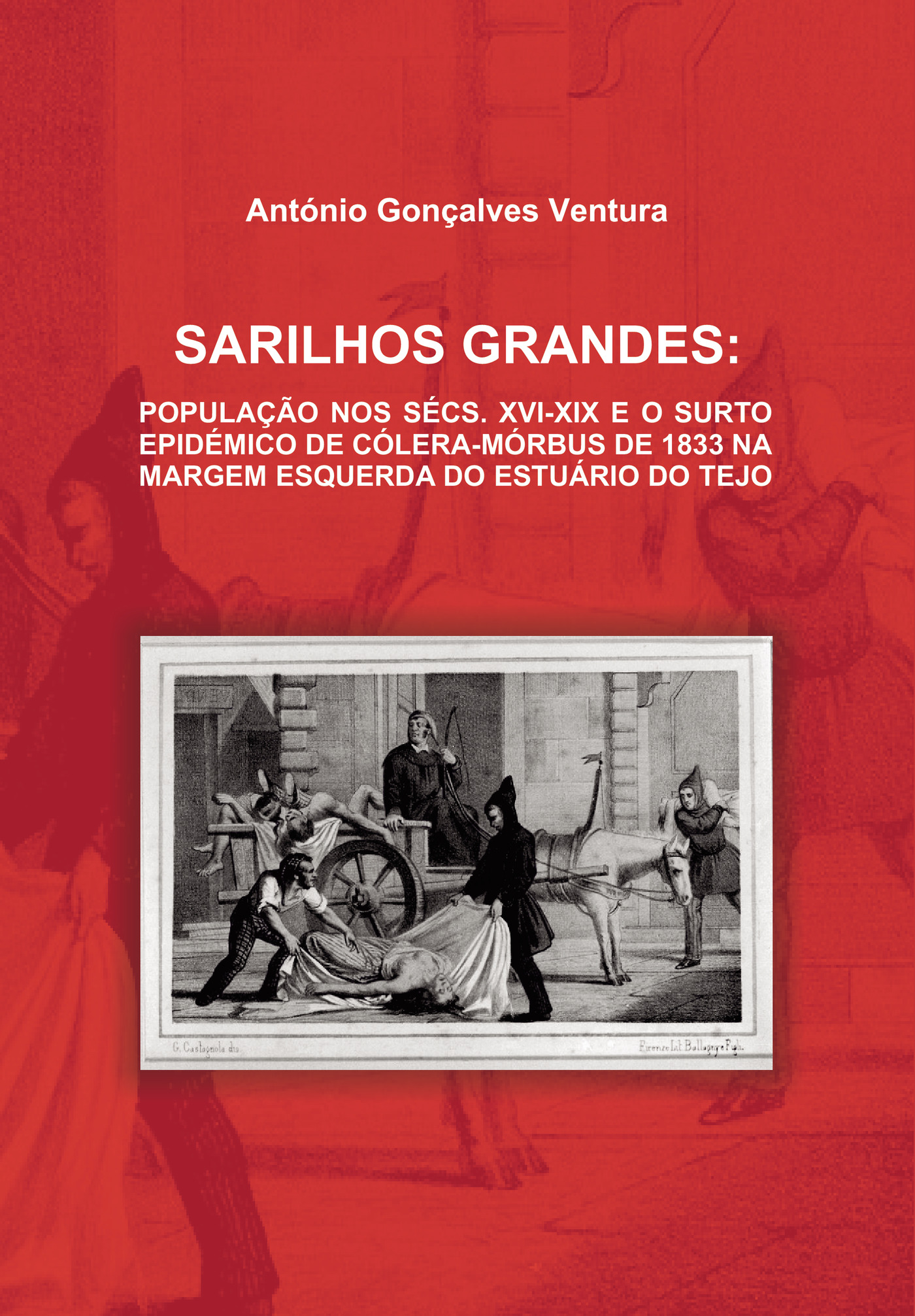 Portada de SARILHOS GRANDES · António Gonçalves Ventura