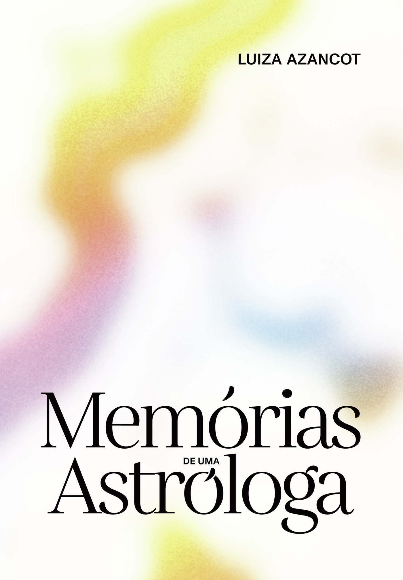 Portada de Memórias de uma Astróloga · Luiza Azancot