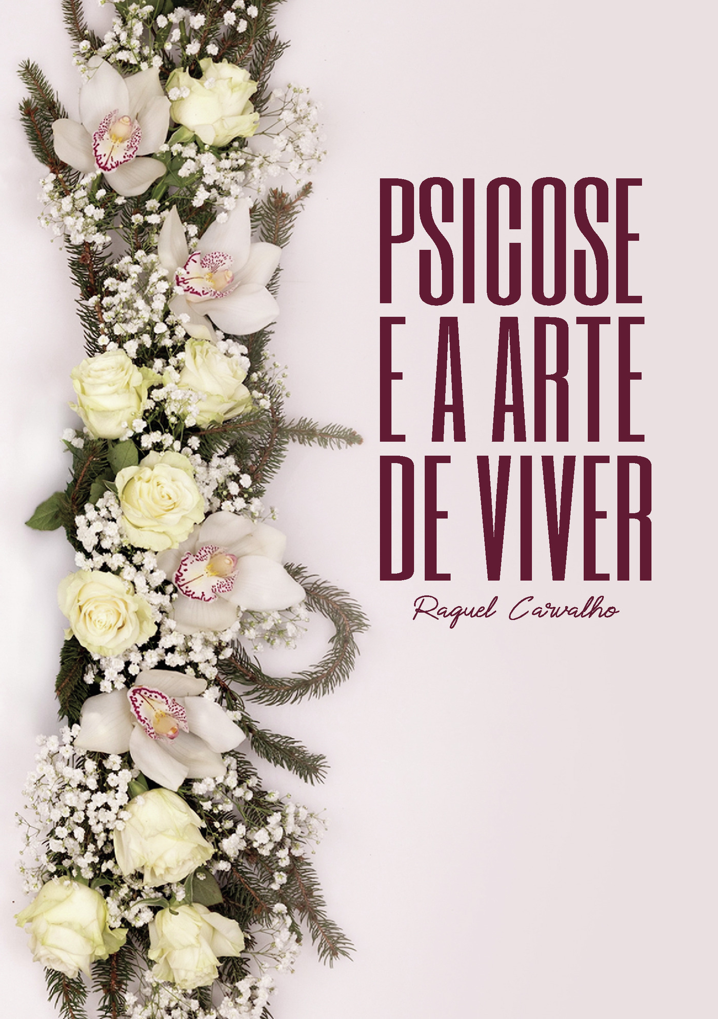Portada de Psicose e a Arte de Viver · Raquel Carvalho