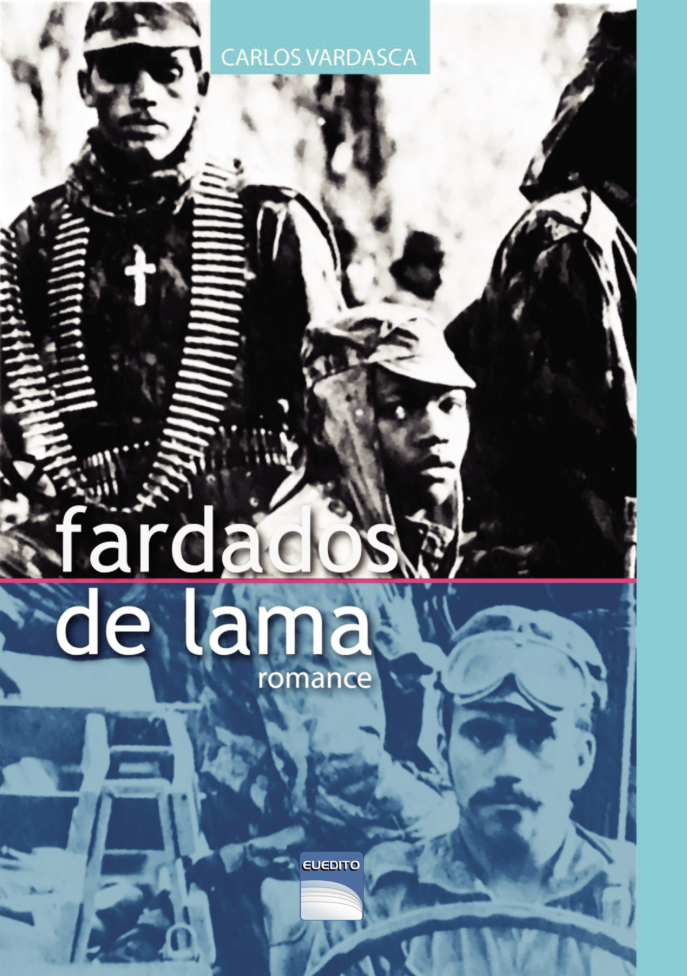 Portada de Fardados de Lama