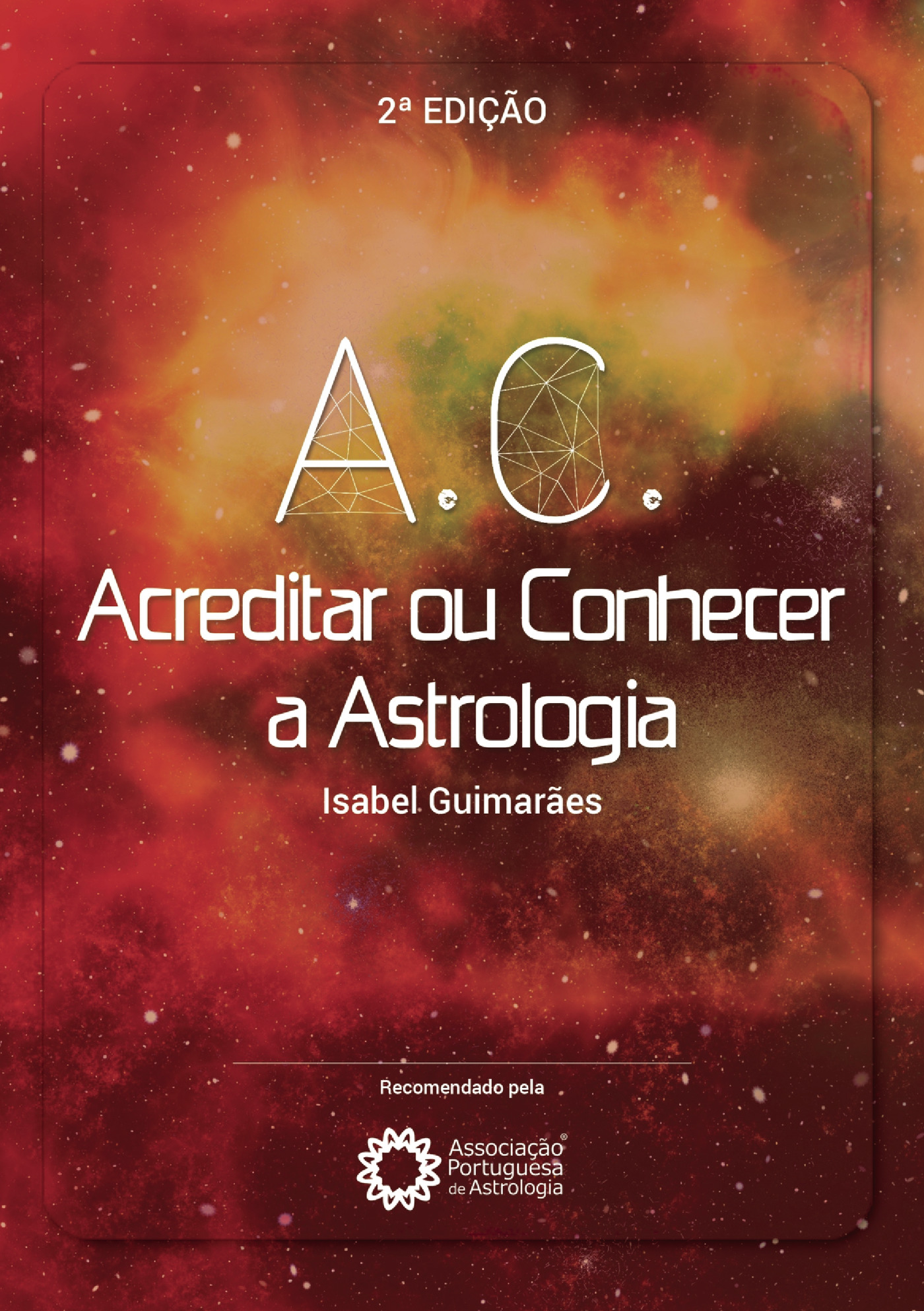 Portada de A.C. Acreditar ou Conhecer a Astrologia