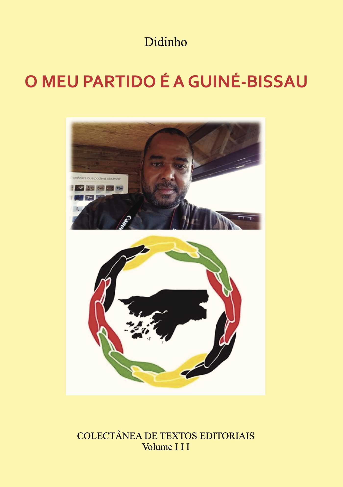 Portada de O MEU PARTIDO É A GUINÉ-BISSAU - Vol III