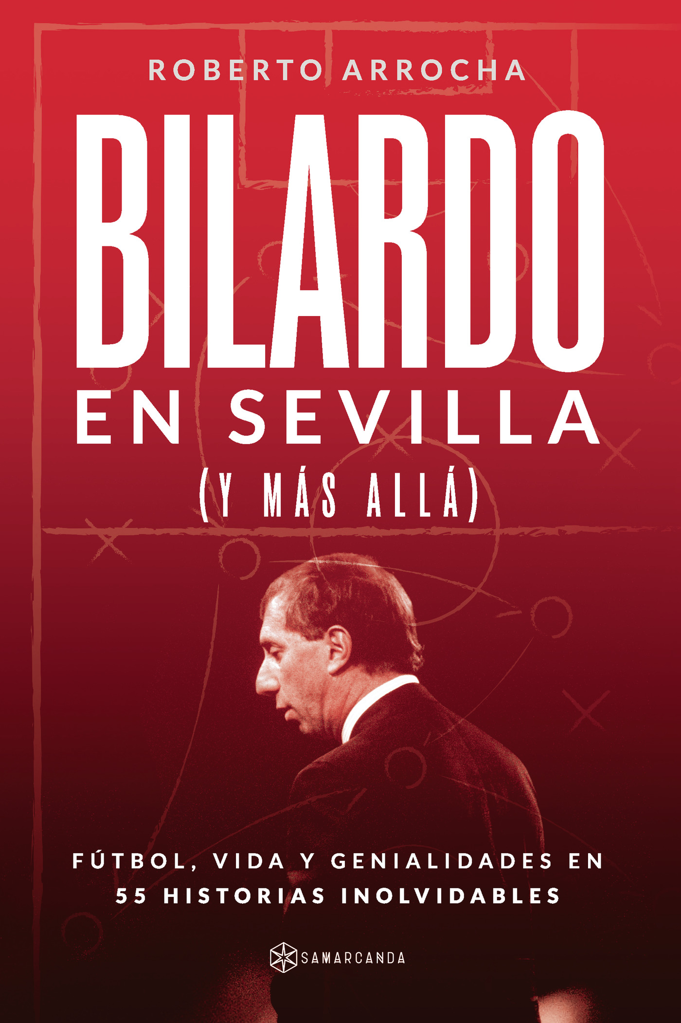 Portada de Bilardo en Sevilla (y más allá)