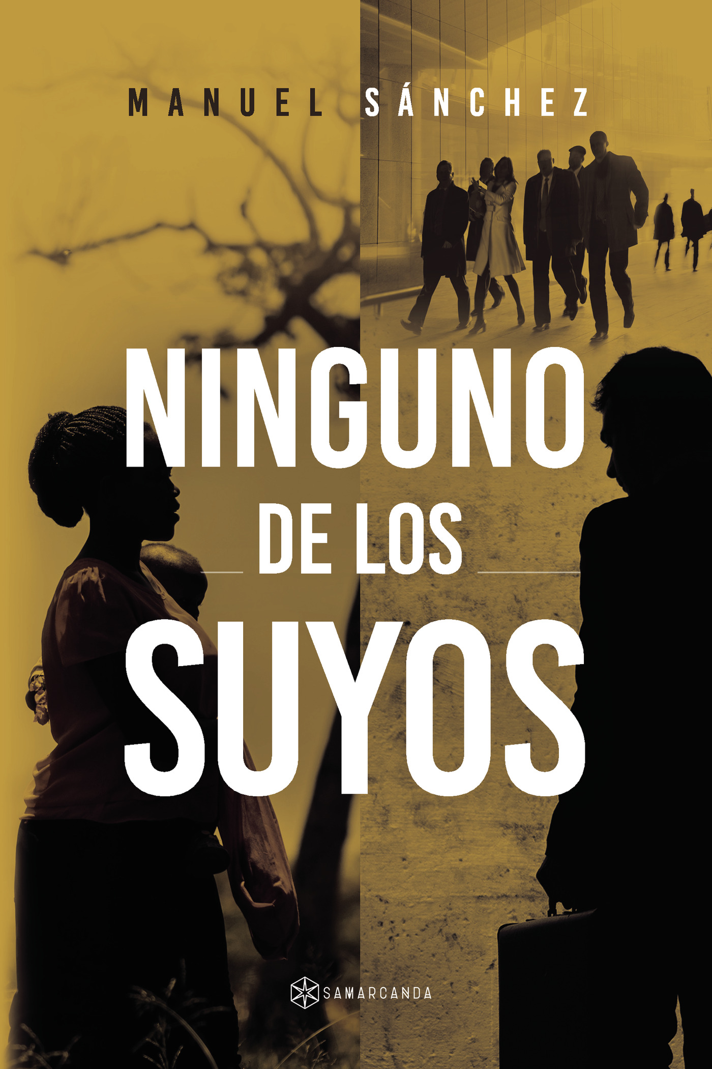 Portada de Ninguno de los suyos · Manuel Sánchez
