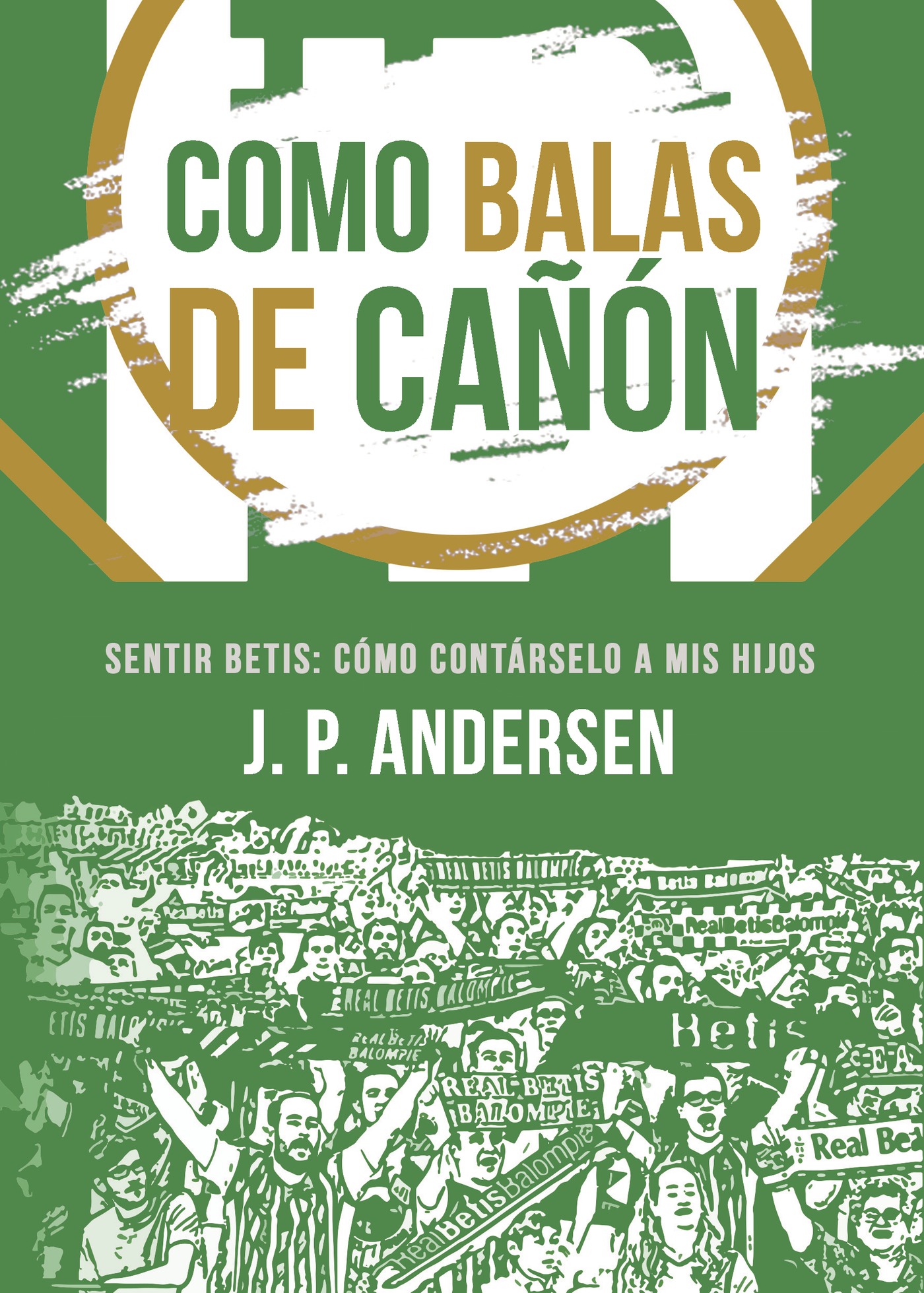 Portada de Como balas de cañón