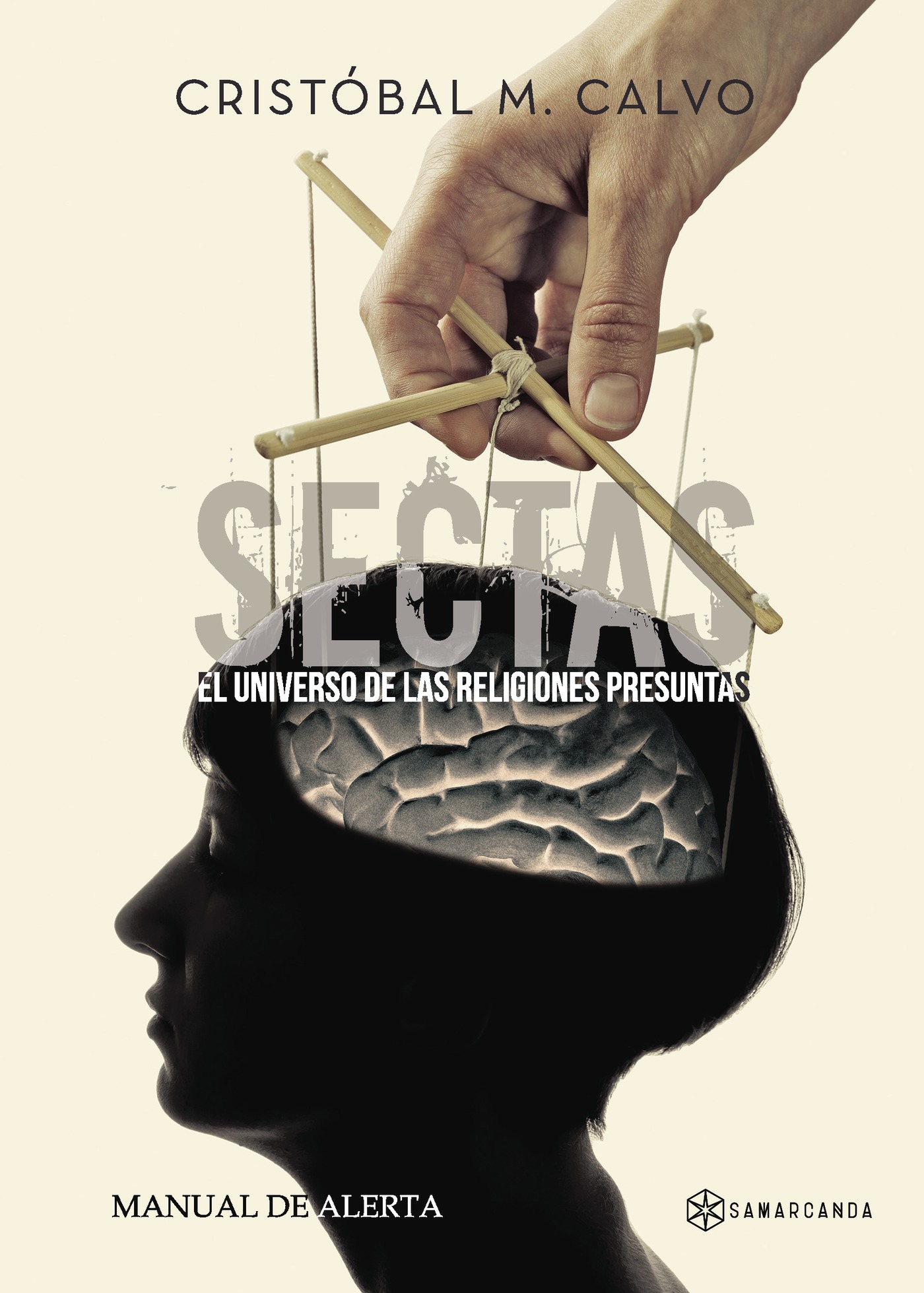 Portada de Sectas. El universo de las religiones presuntas