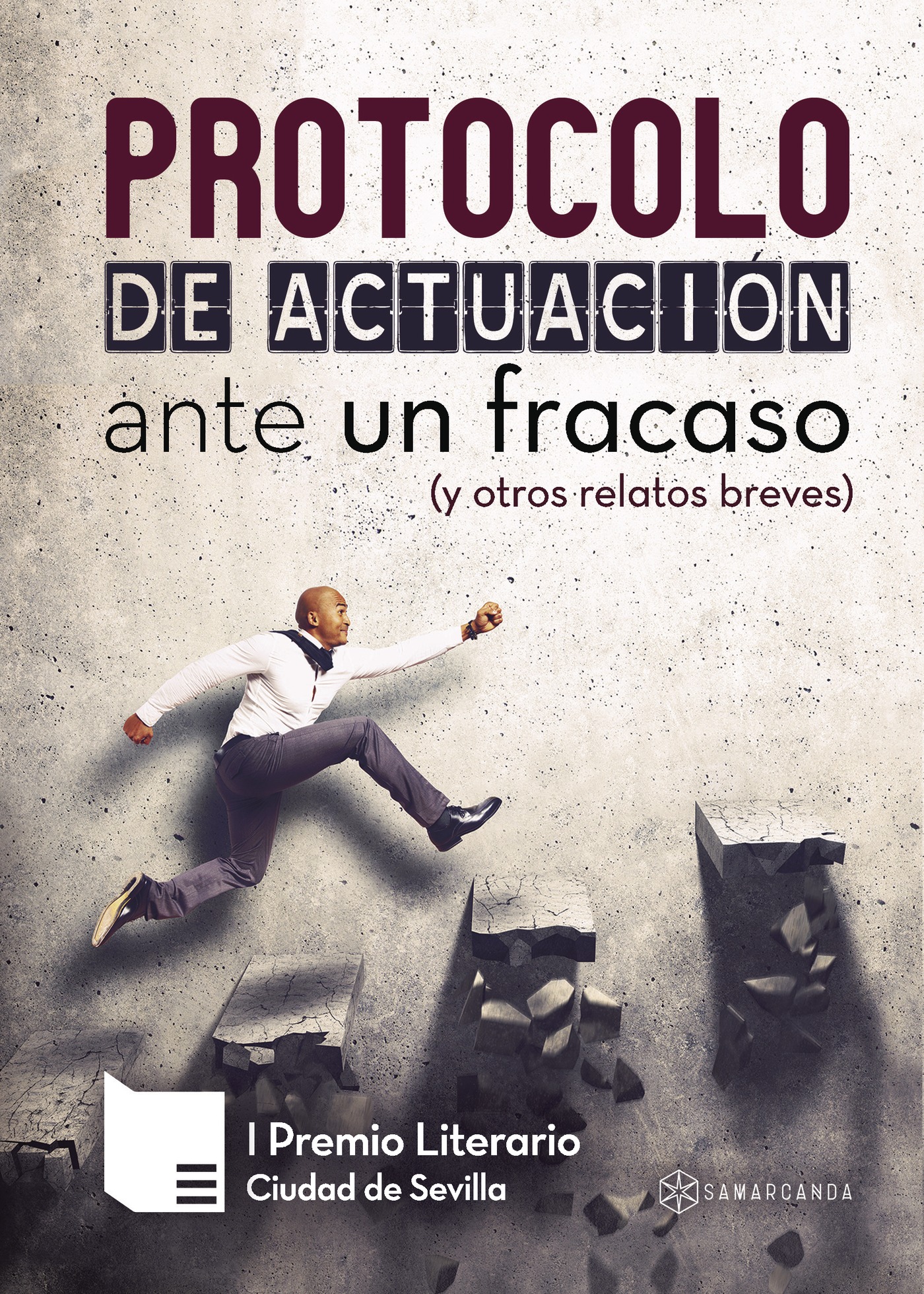 Portada de Protocolo de actuación ante un fracaso (y otros relatos breves) · VVAA