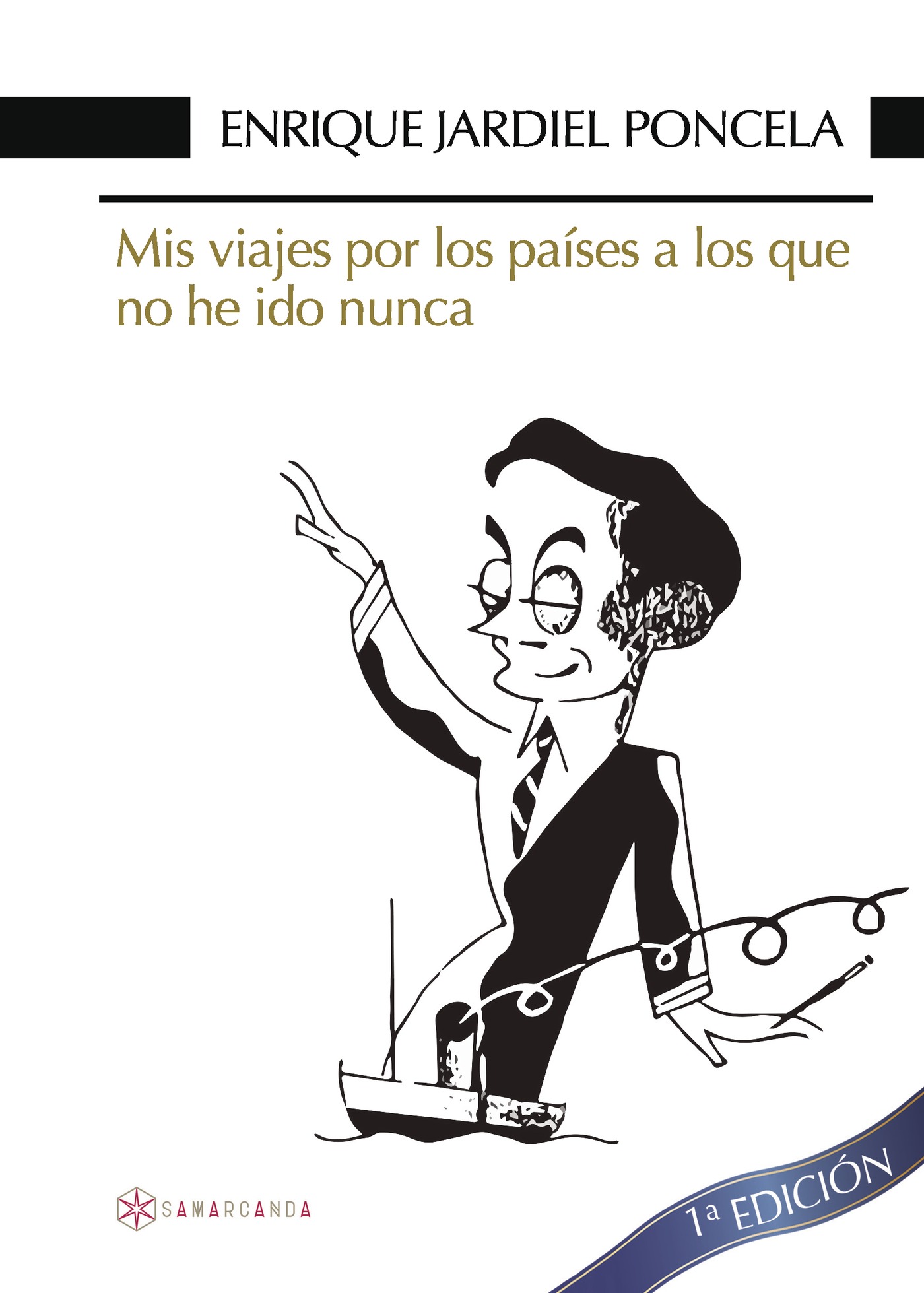 Portada de Mis viajes por los países a los que no he ido nunca