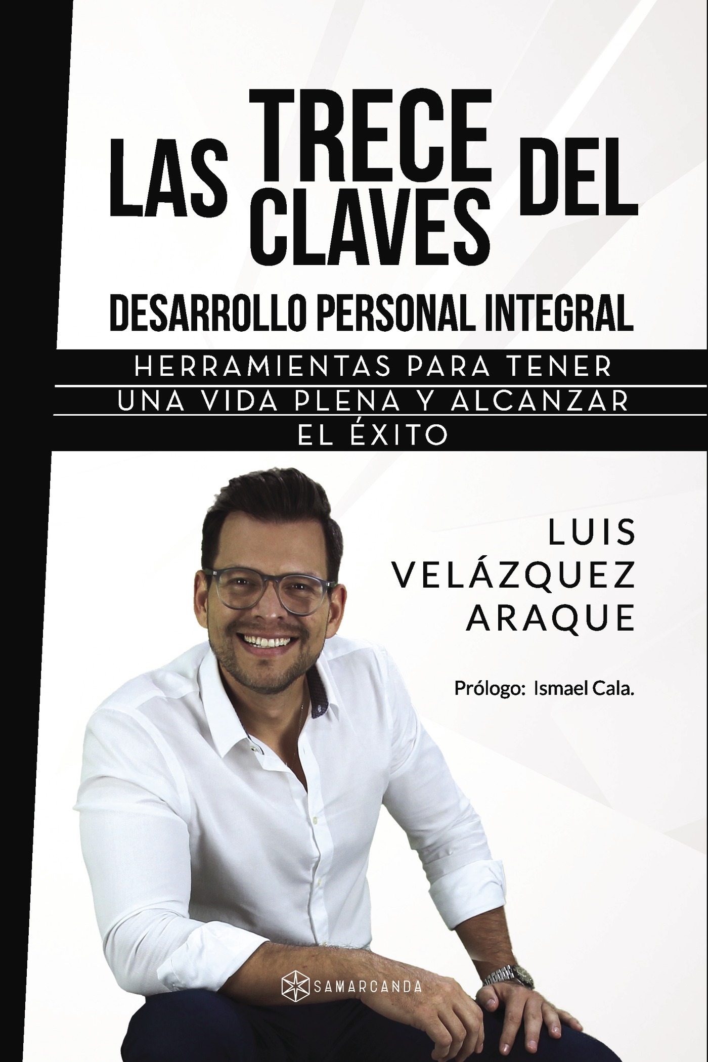 Portada de Las trece claves del Desarrollo Personal Integral