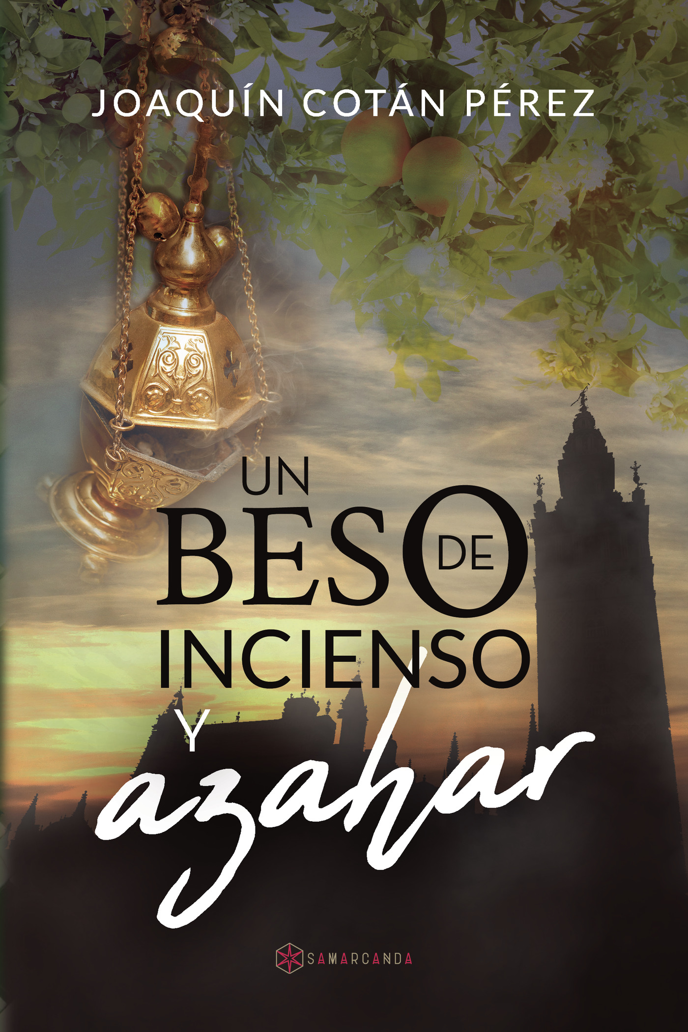 Portada de Un beso de incienso y azahar