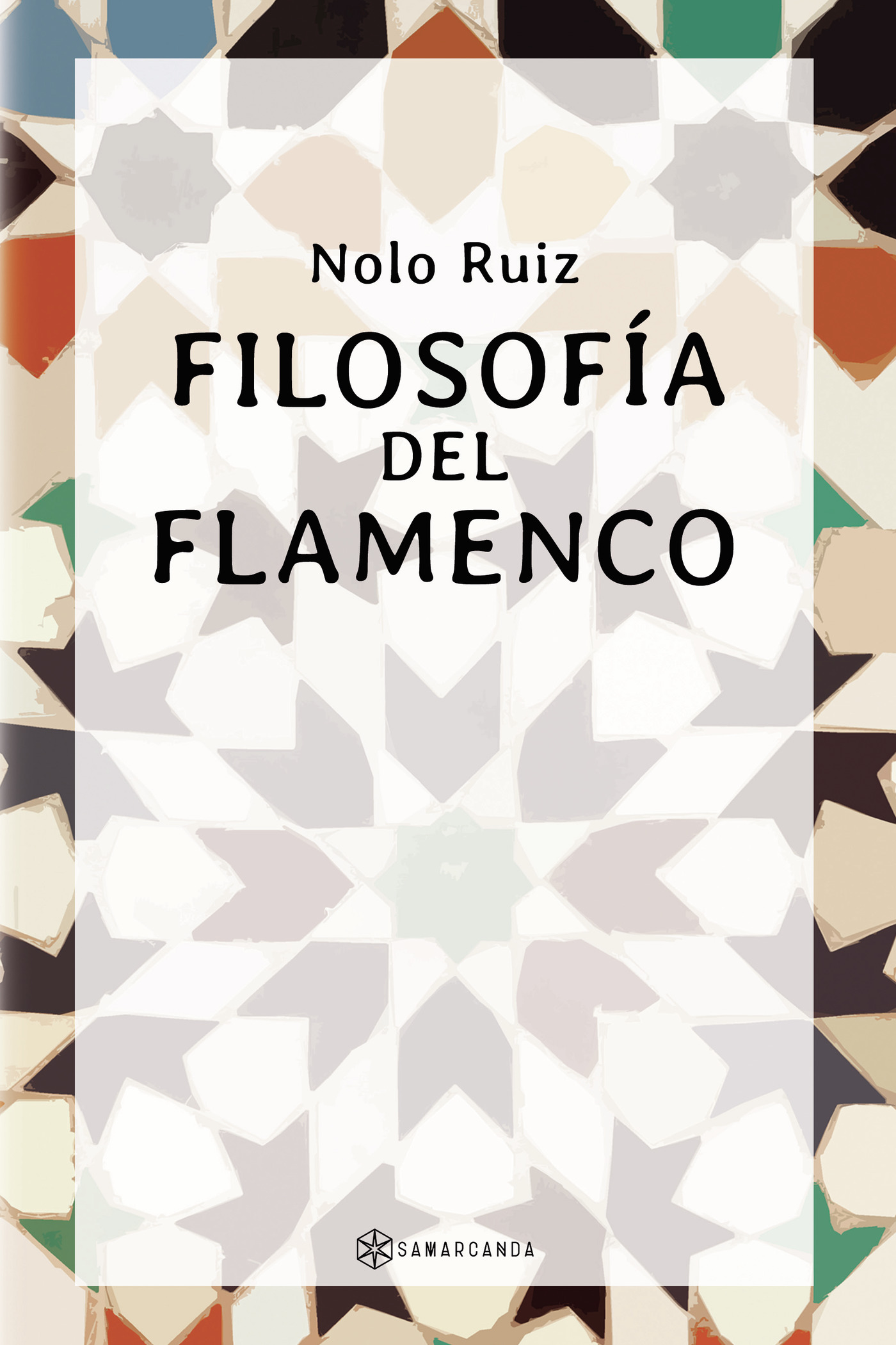 Portada de Filosofía del Flamenco · Nolo Ruiz