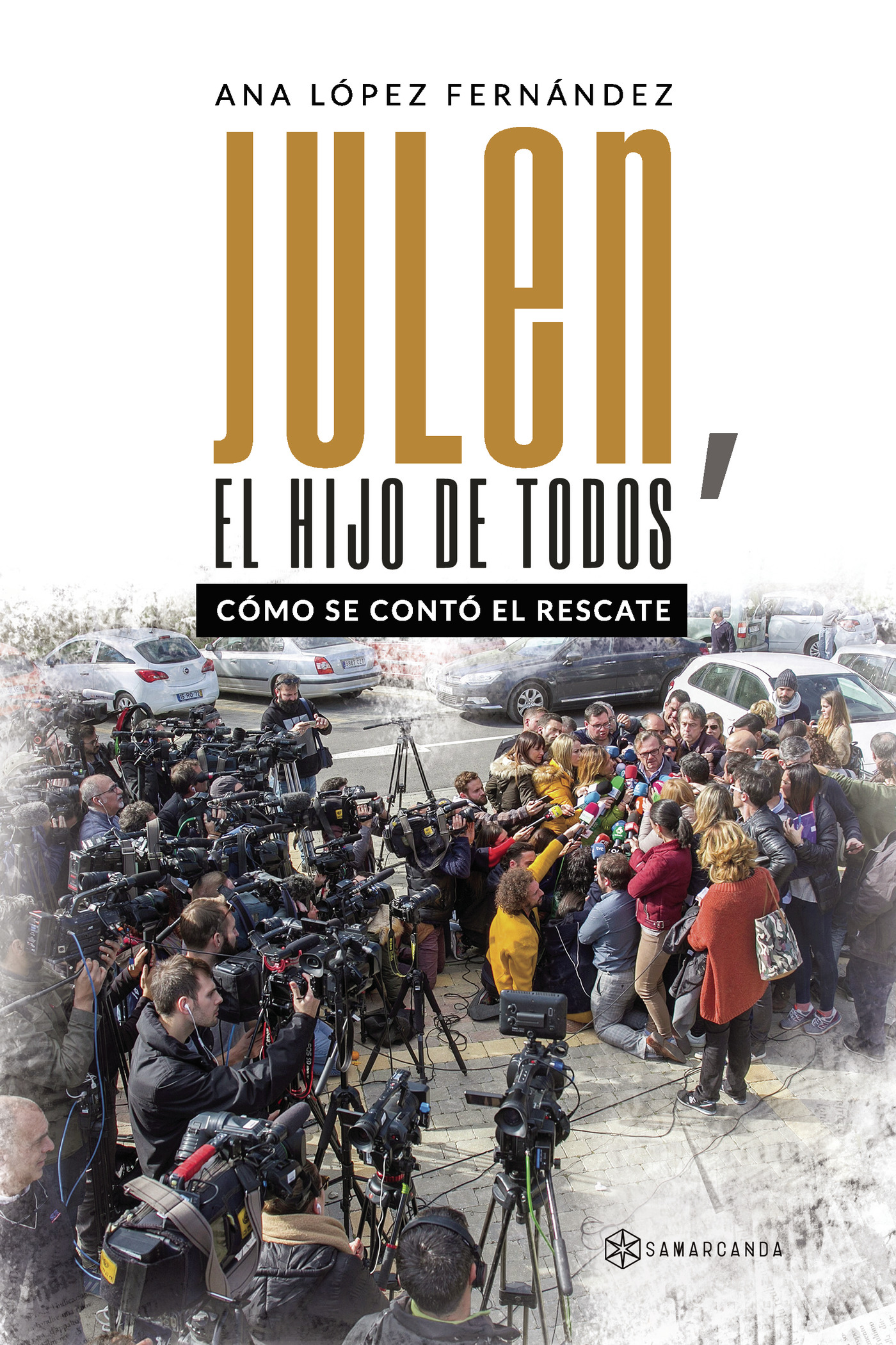 Portada de Julen, el hijo de todos · Ana López Fernández
