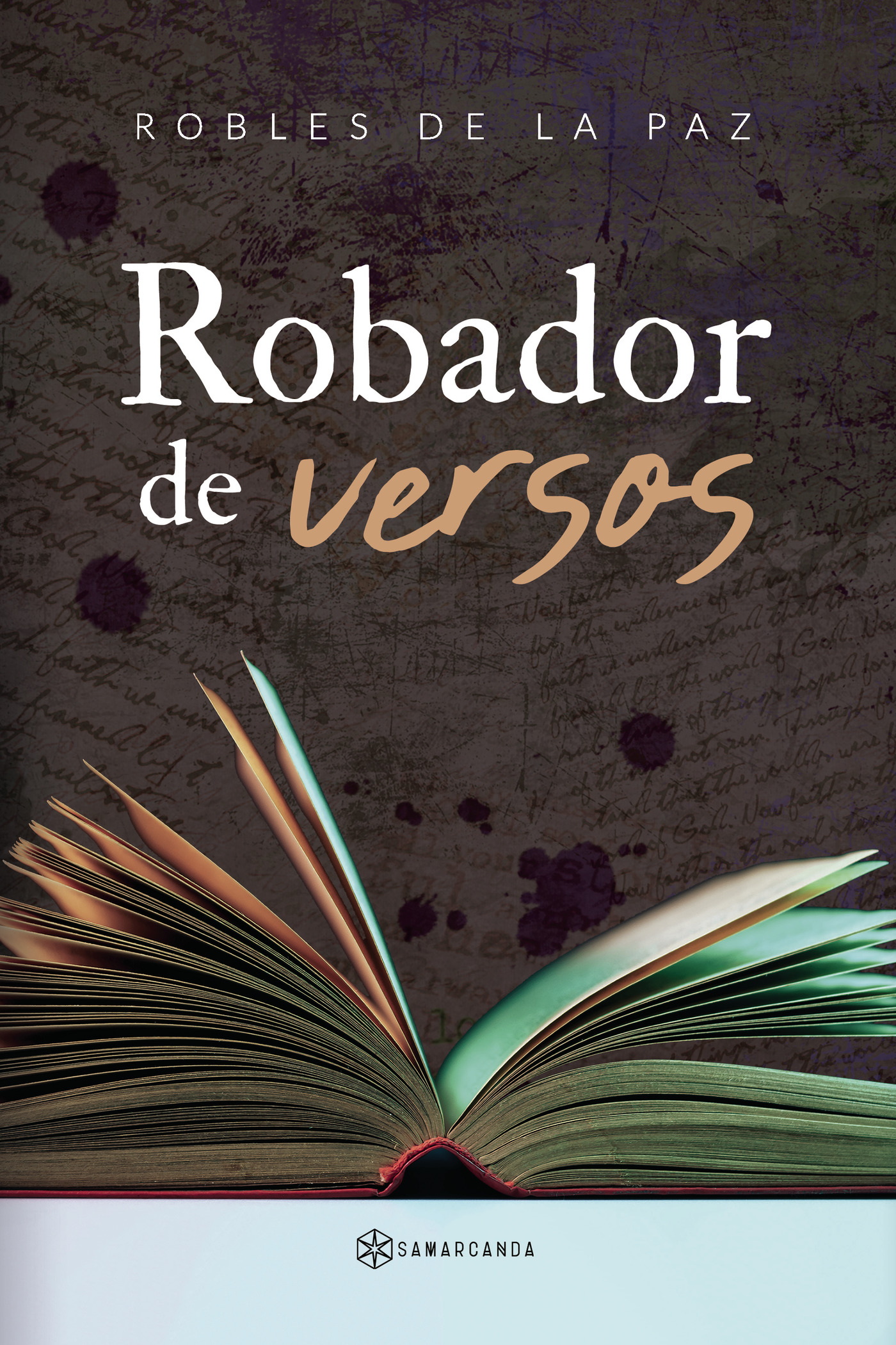 Portada de Robador de versos · Robles De la Paz