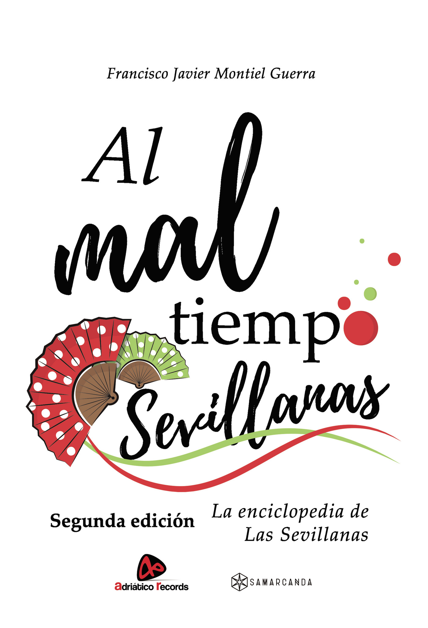 Portada de Al mal tiempo Sevillanas. Segunda edición.