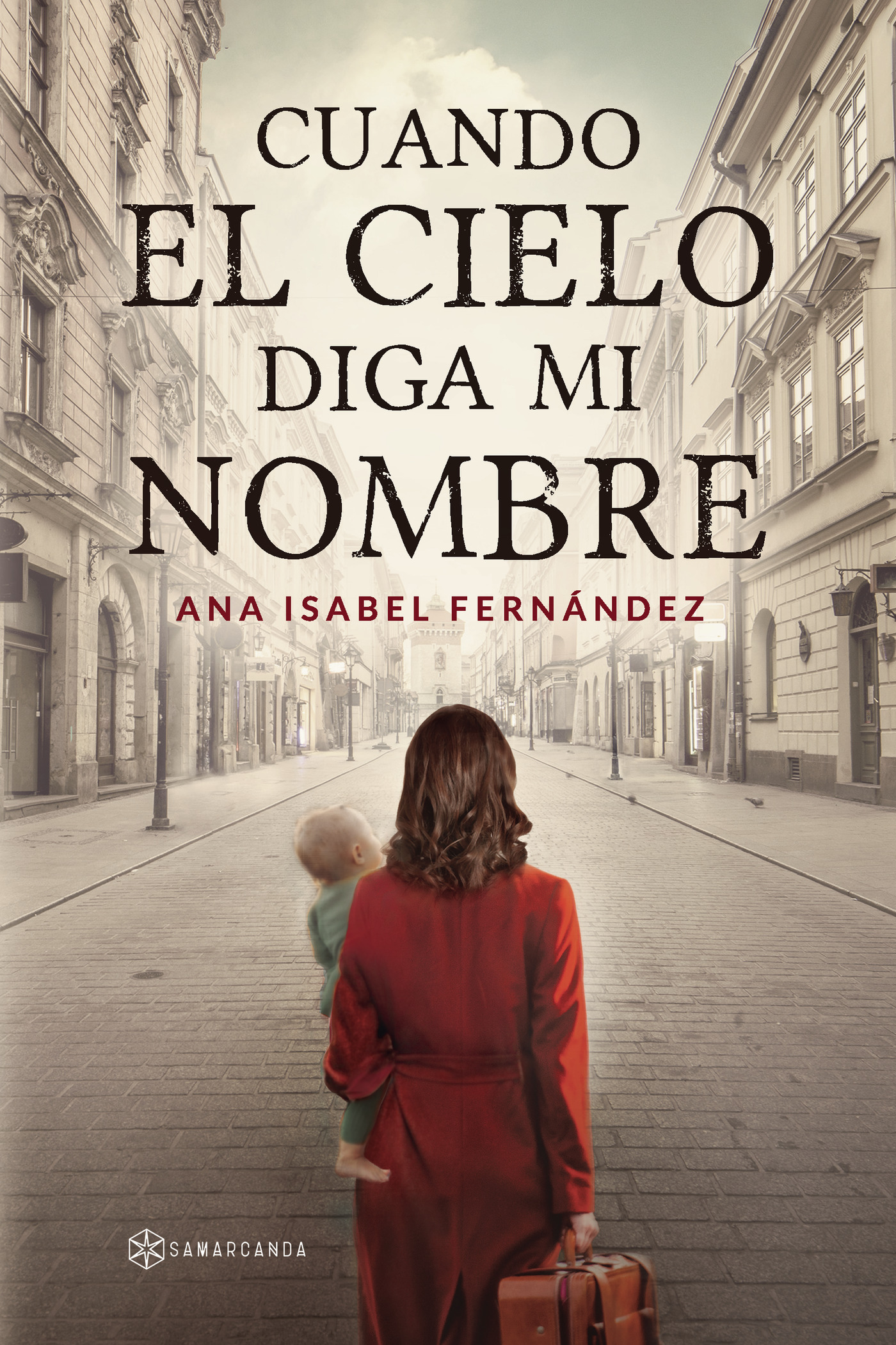 Portada de Cuando el cielo diga mi nombre · Ana Isabel Fernández Escribano