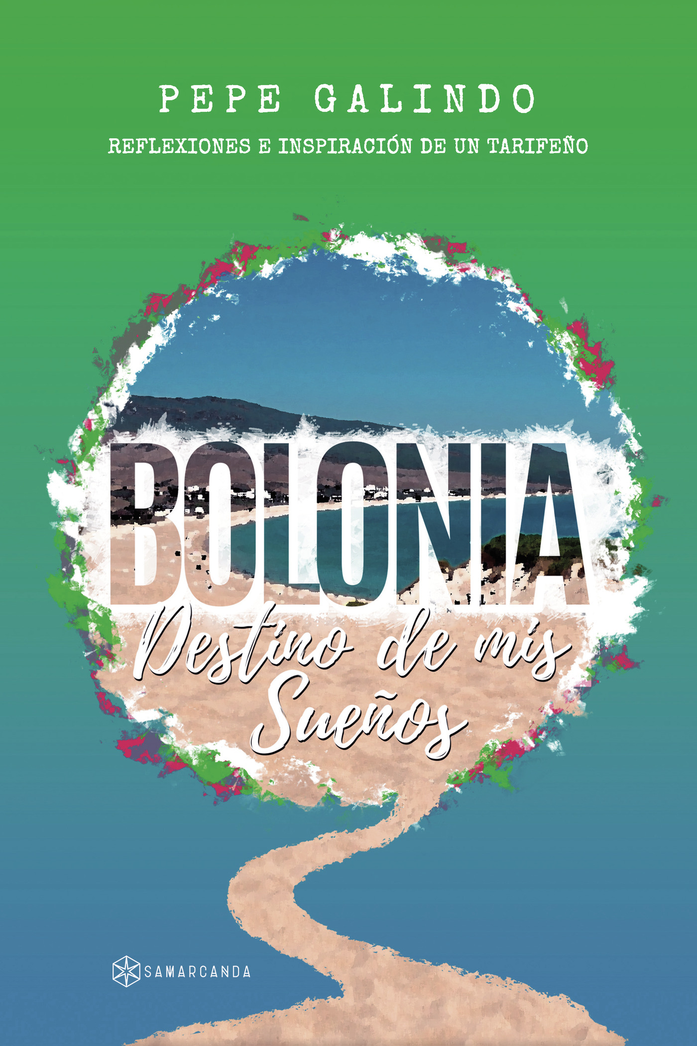 Portada de Bolonia, destino de mis sueños · Pepe Galindo