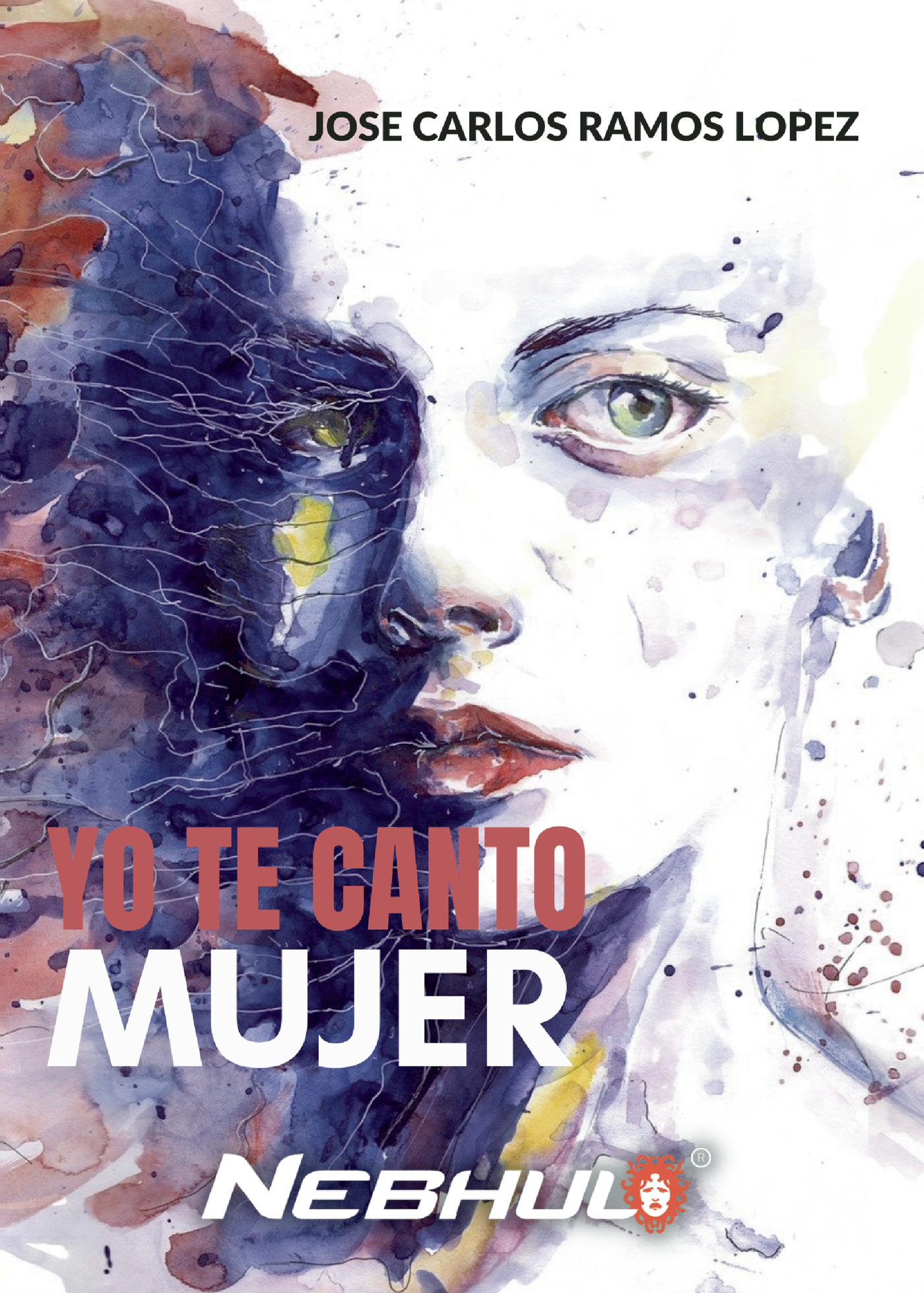 Portada de YO TE CANTO MUJER · José Carlos Ramos López