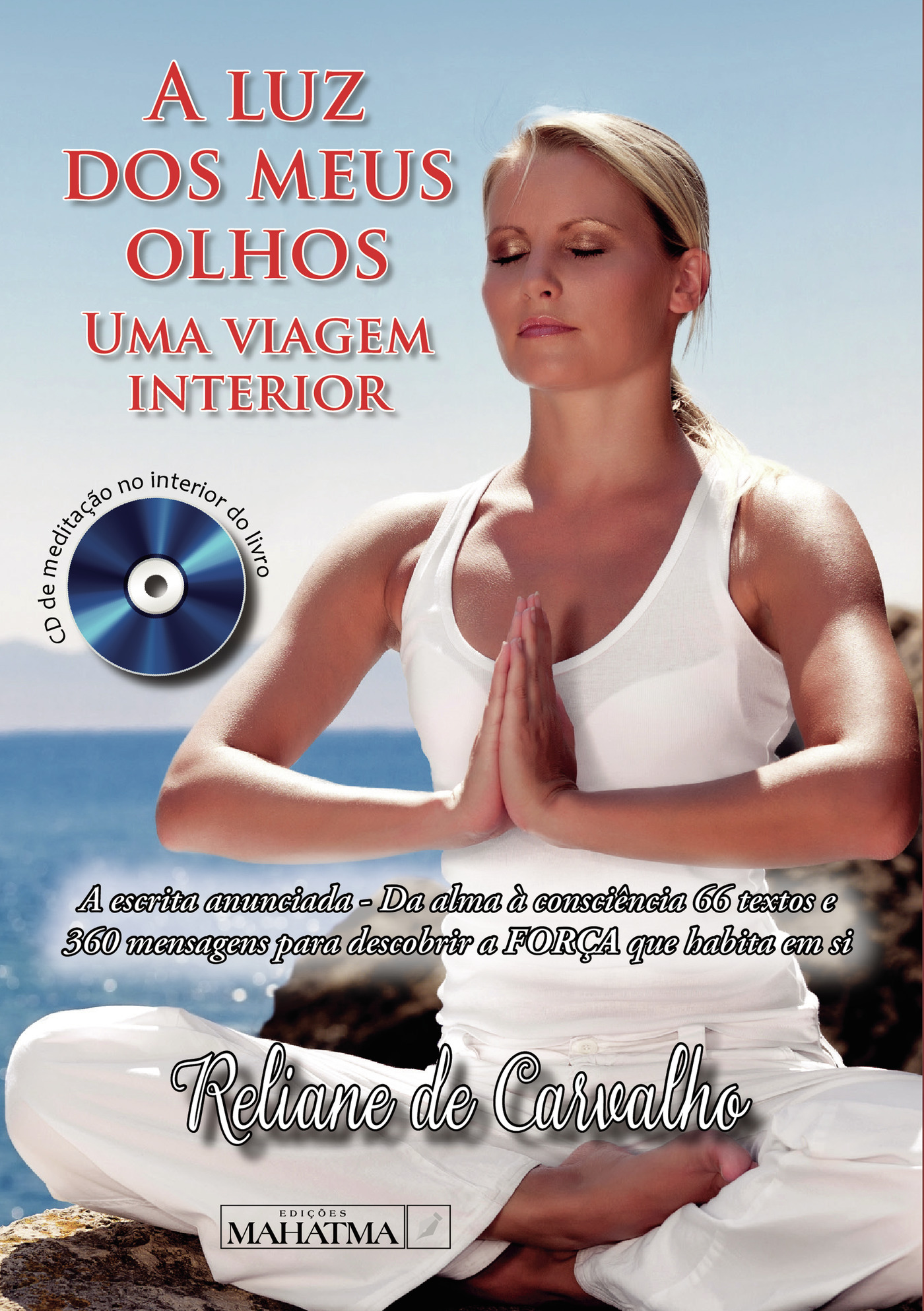 Portada de A luz dos meus olhos - Uma viagem interior