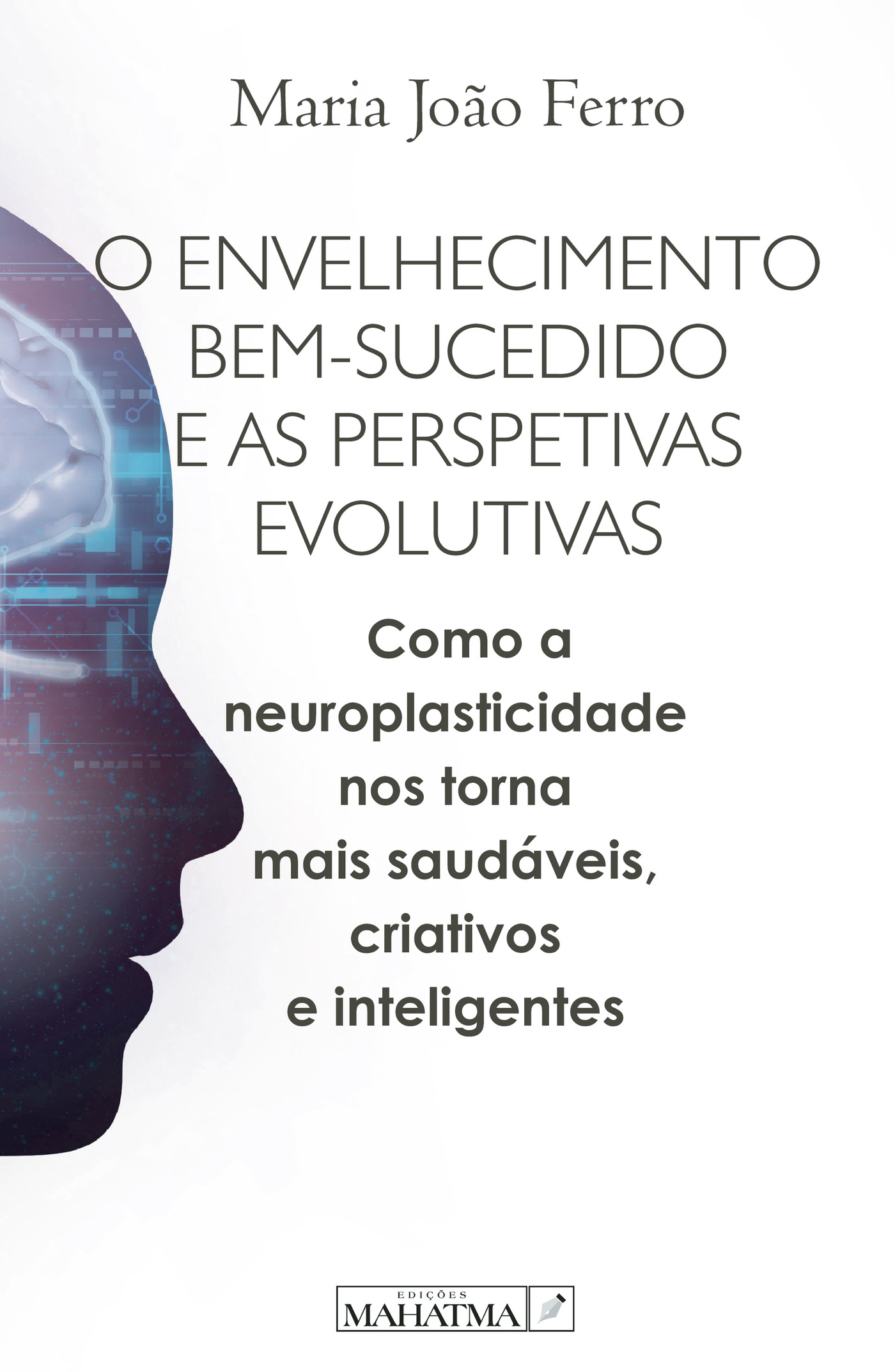 Portada de O Envelhecimento Bem-Sucedido e as Perspetivas Evolutivas