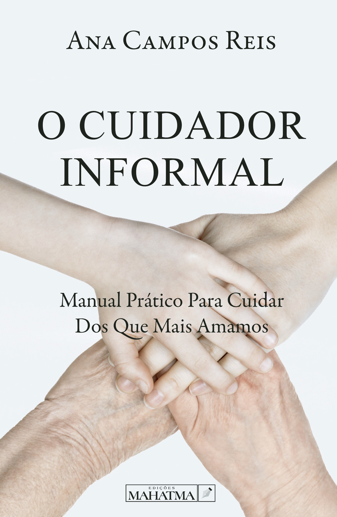 Portada de O cuidador Informal · Ana Campos Reis