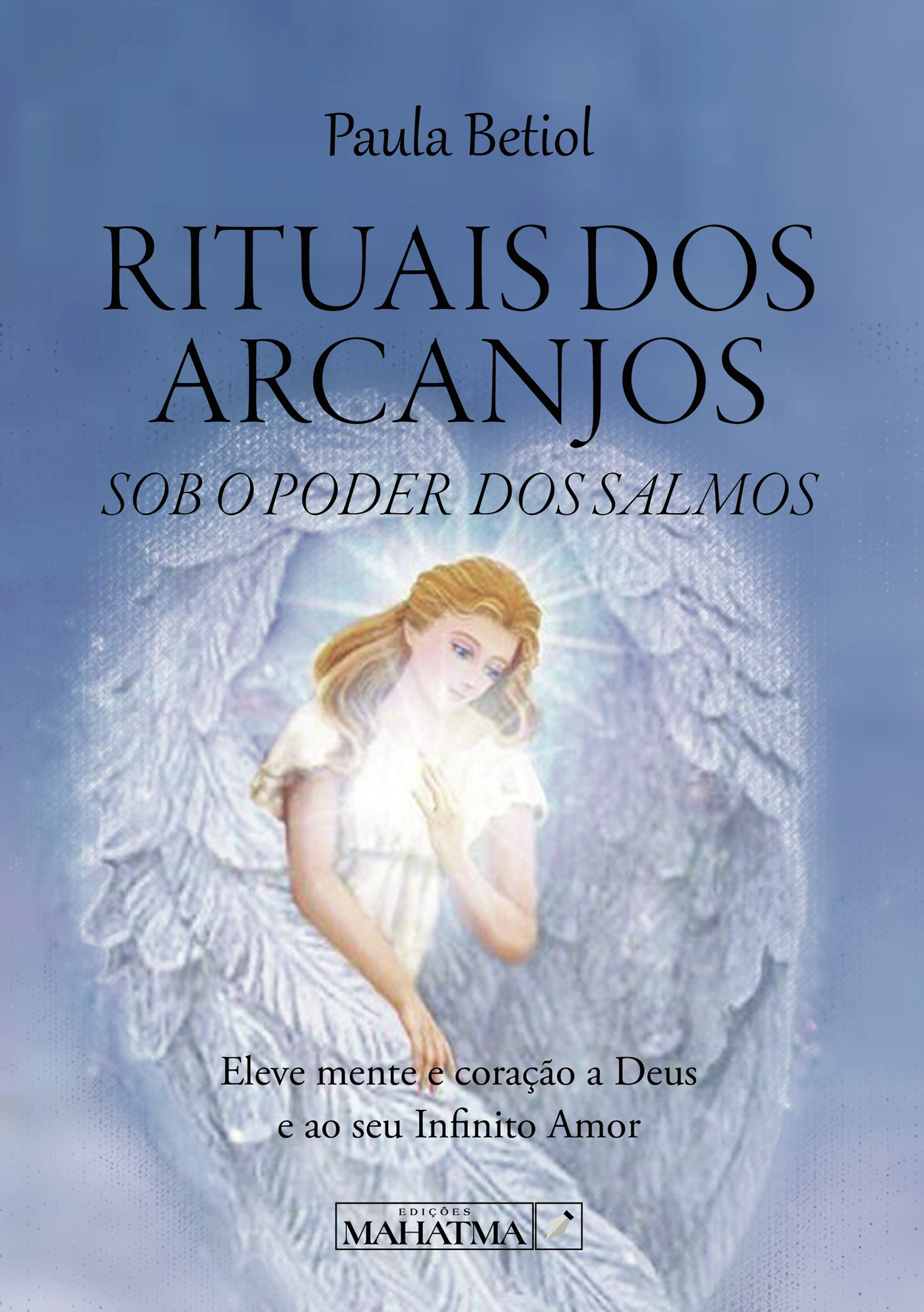 Portada de Rituais dos Arcanjos · Paula Betiol