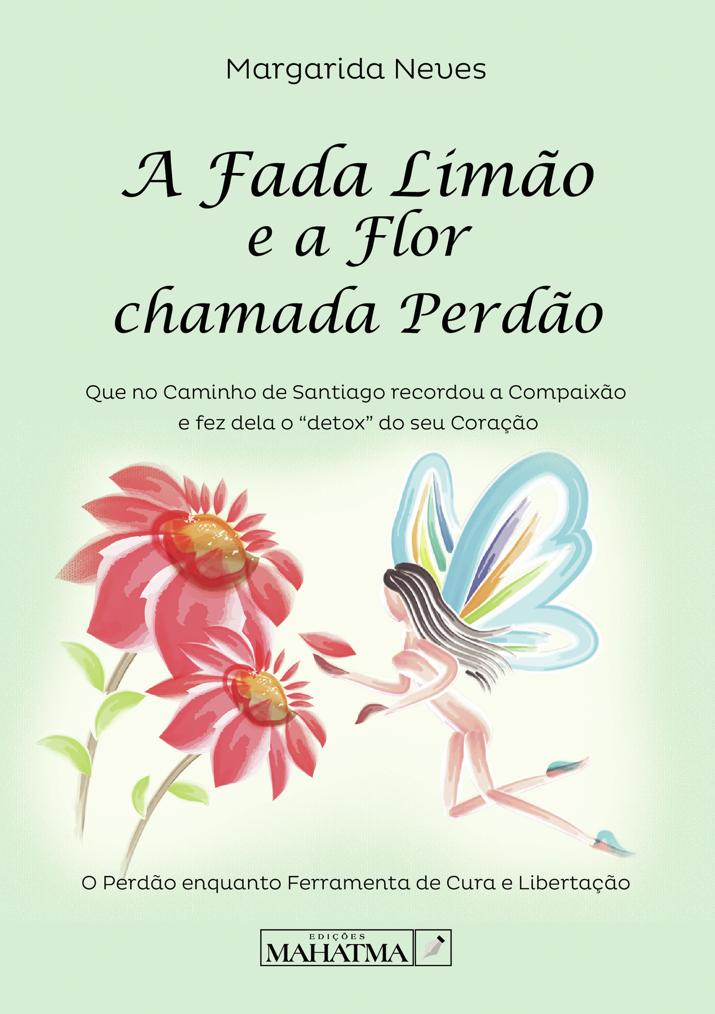 Portada de A Fada LimÛão e a Flor Chamada PerdÛão