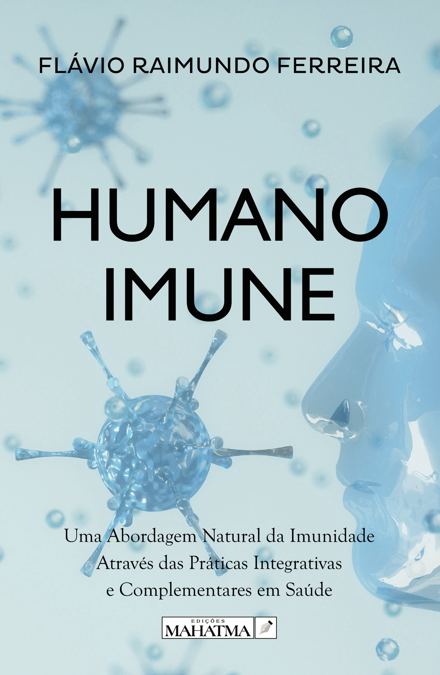 Portada de Humano Imune · Flávio Raimundo Ferreira