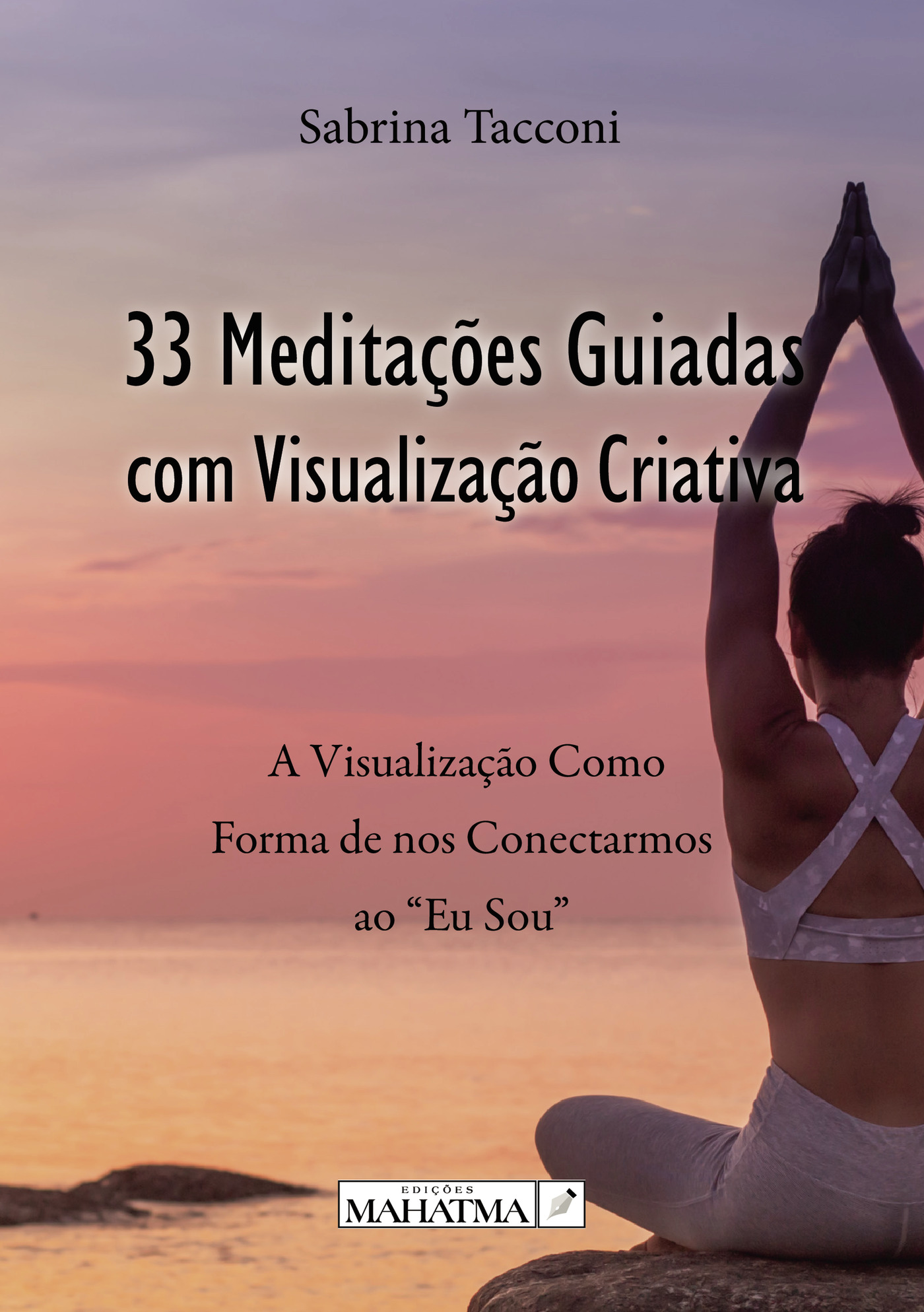 Portada de 33 MeditaÛçÛões com VisualizaÛçÛão Criativa