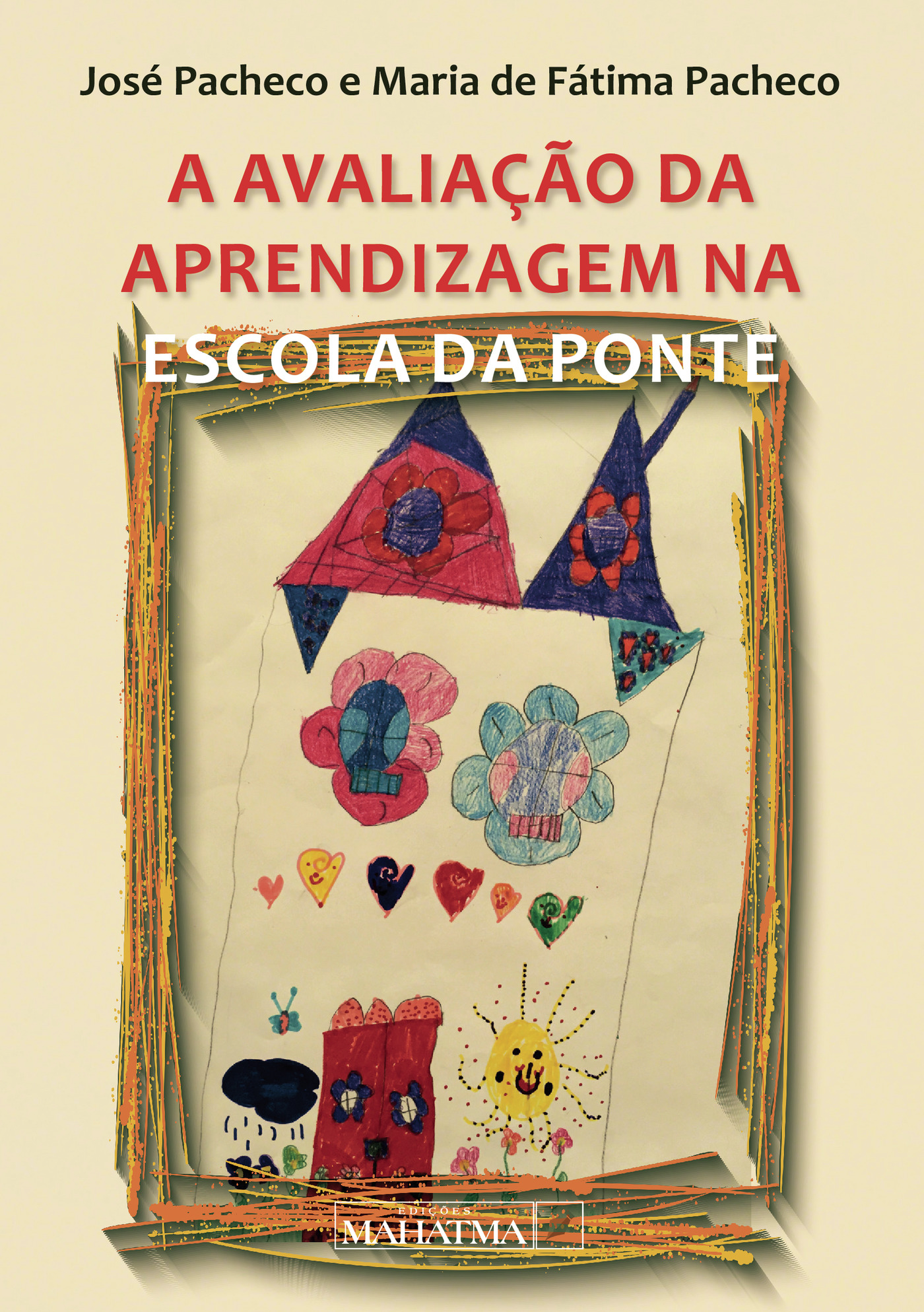 Portada de A AvaliaÛçÛão da aprendizagem na escola da Ponte