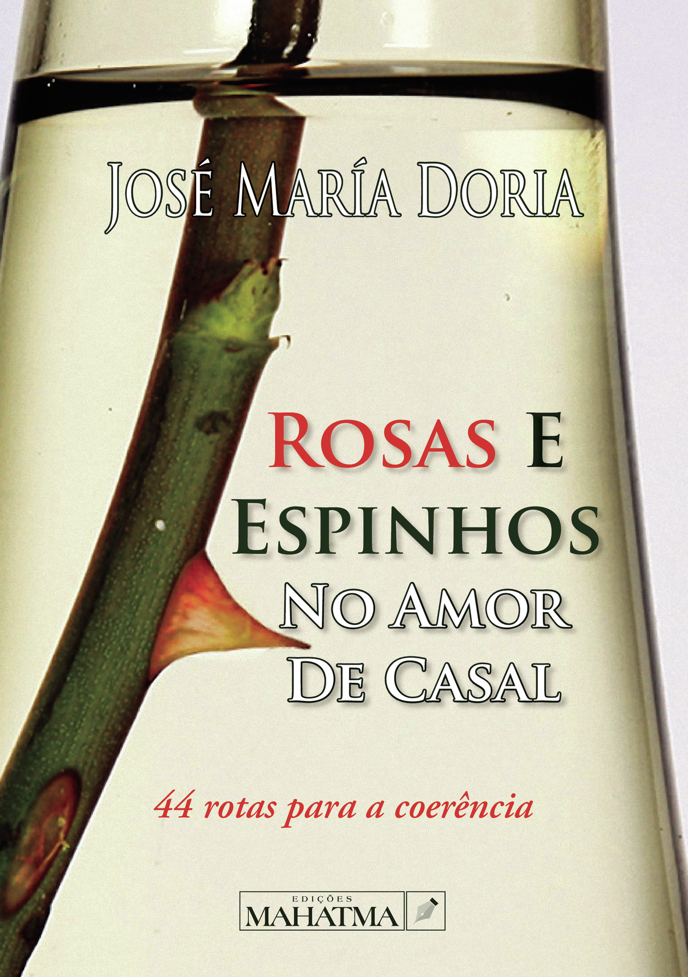 Portada de Rosas e Espinhos no Amor de Casal