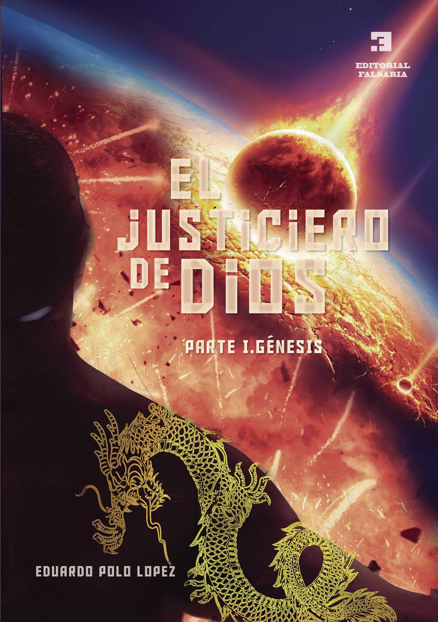 Portada de El Justiciero de Dios · Eduardo Pôlo Lopez